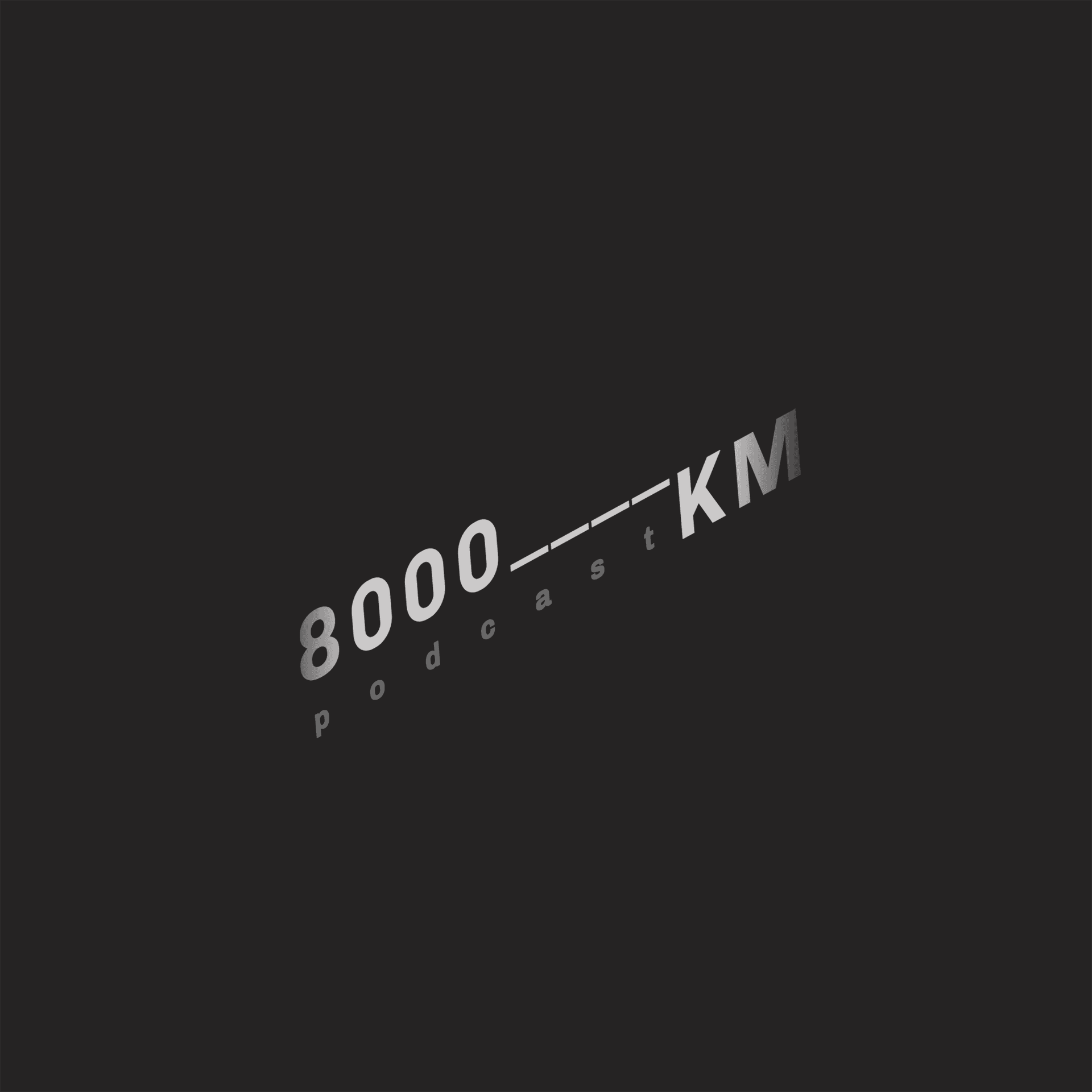 8000Km - Podcasts