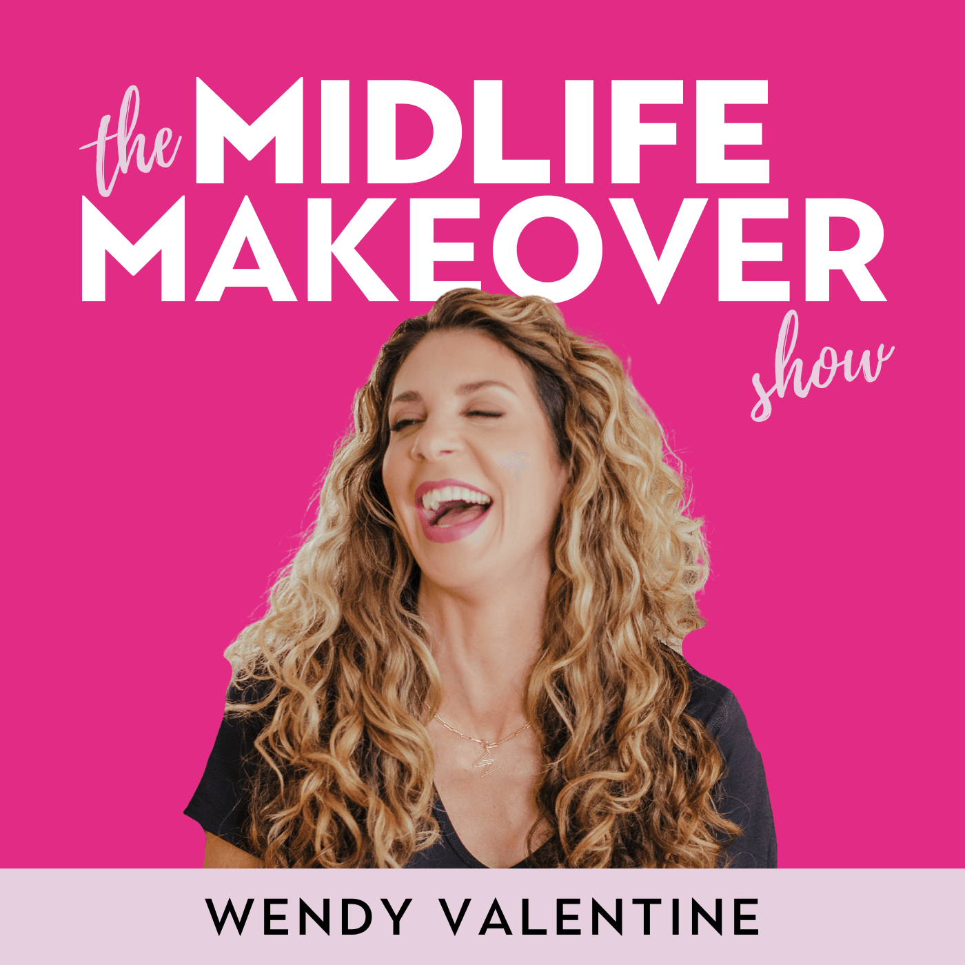 The Midlife Makeover Show | Women Over 40, Menopause Support, Divorce Recovery, Empty Nest Advice, Aging Gracefully, Finding Purpose - Podcasts