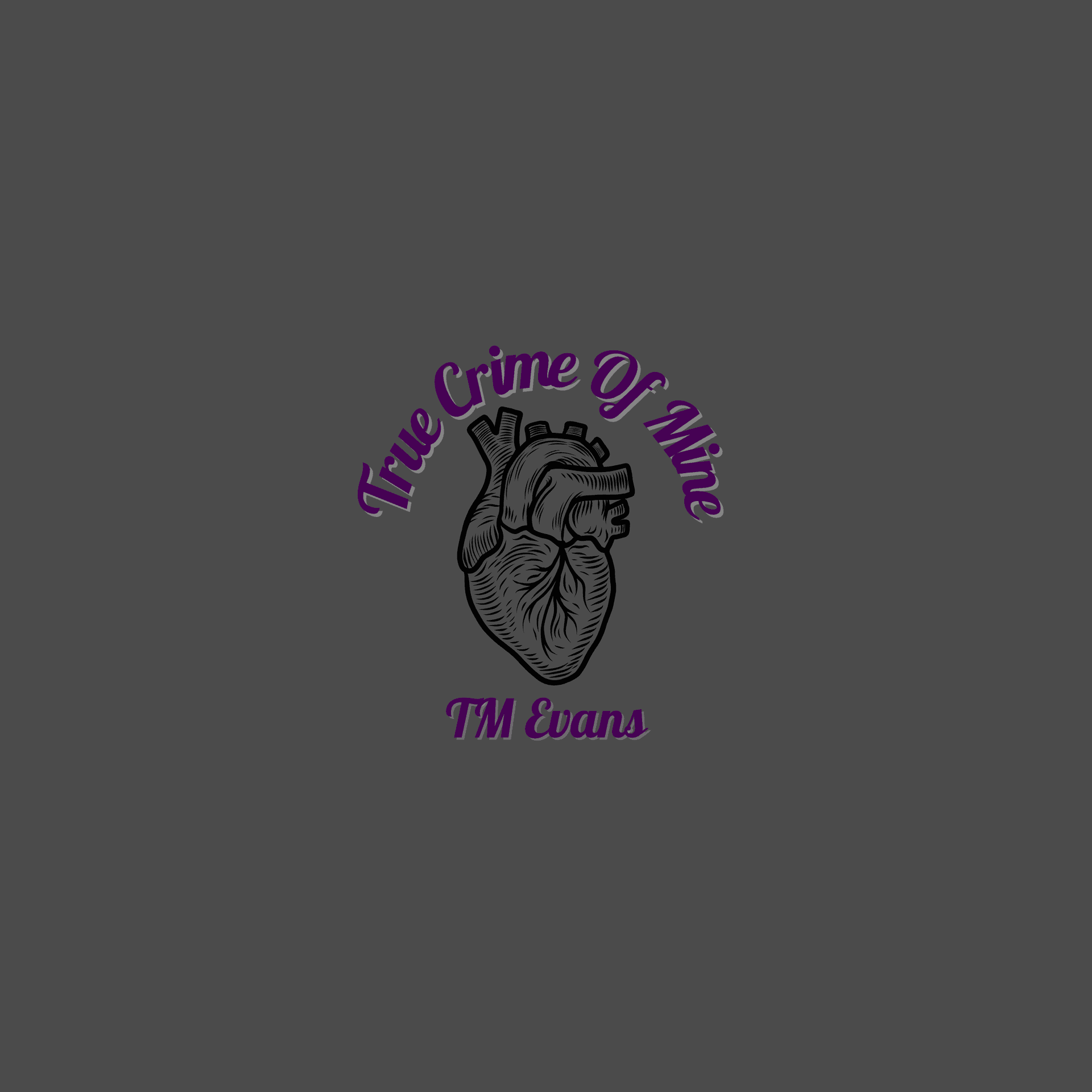 True Crime of Mine Podcast