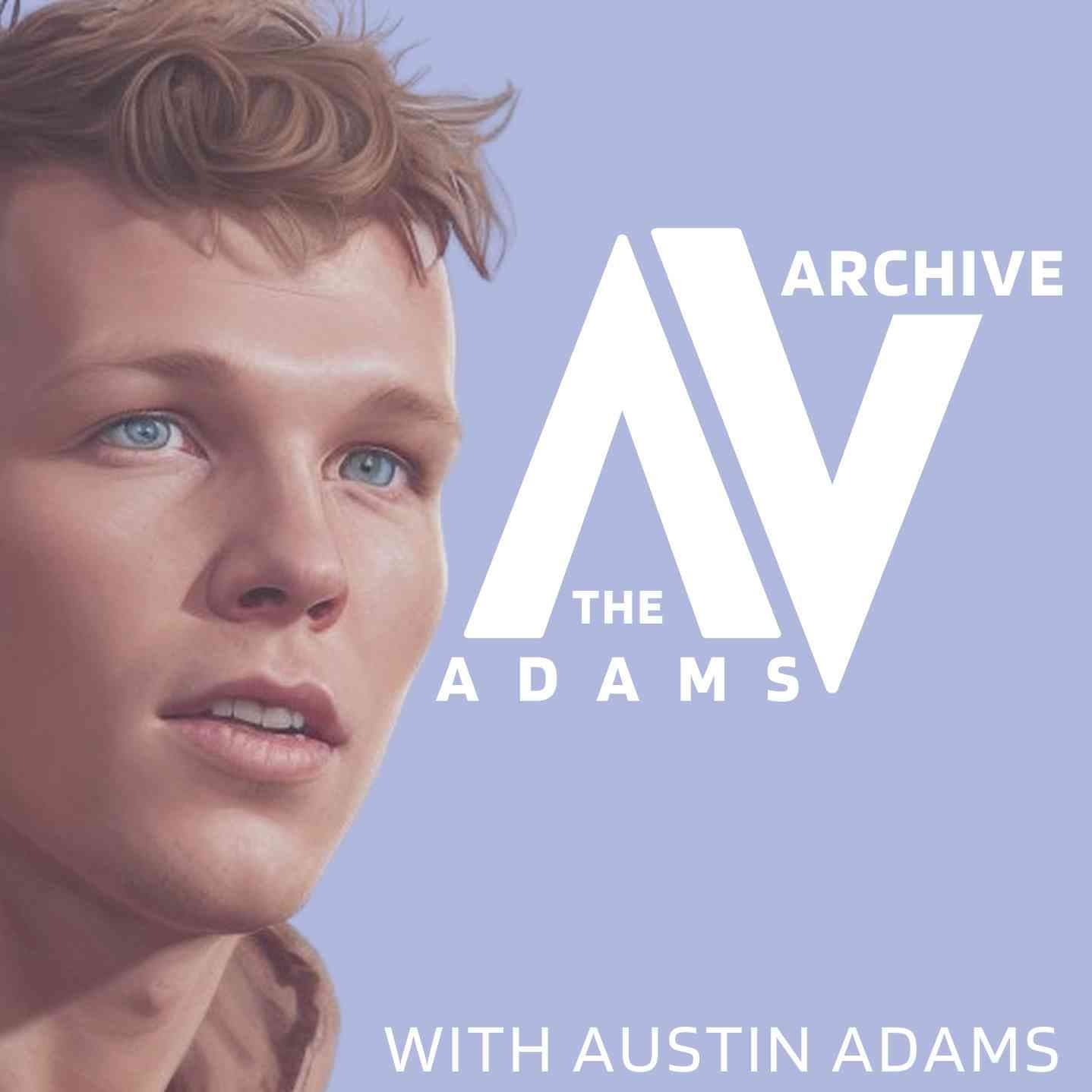 The Adams Archive - Podcast