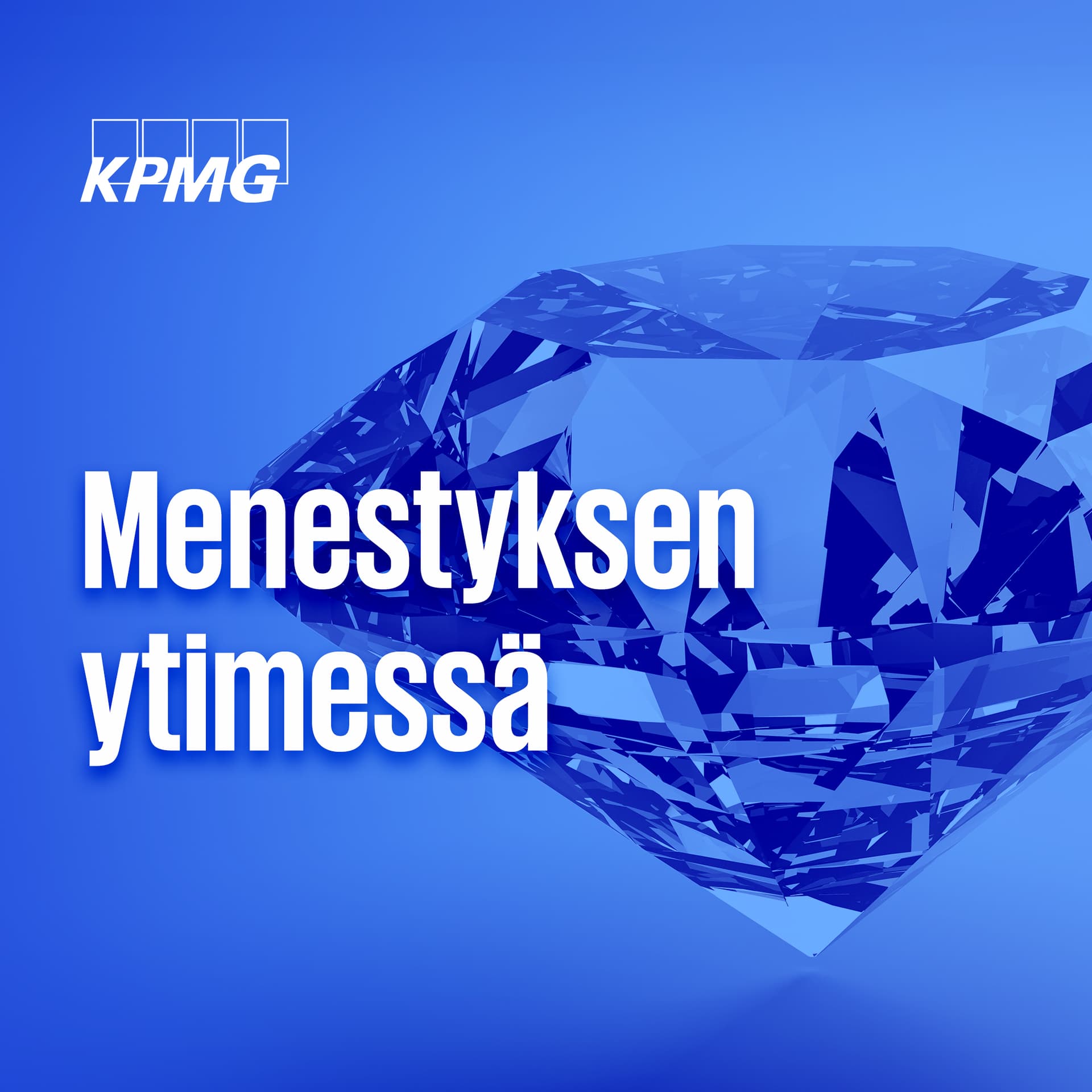Menestyksen ytimessä - Podcast
