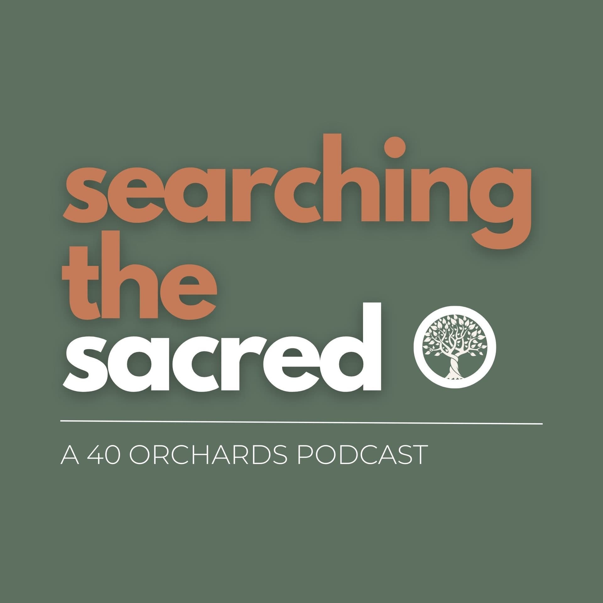Searching the Sacred - Podcasts