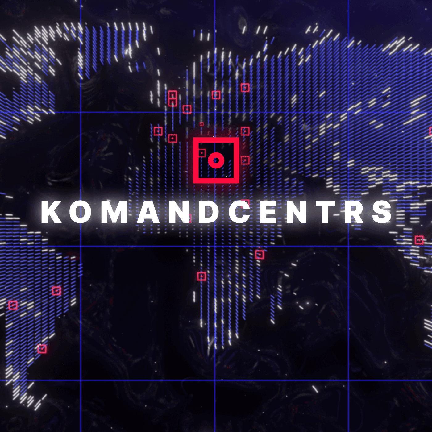 Komandcentrs - Podcasts