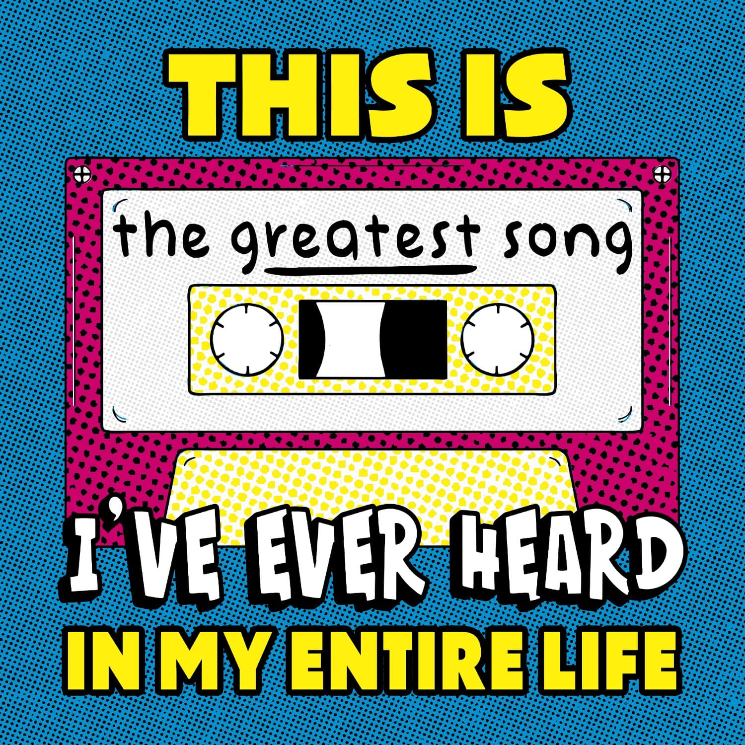 This Is The Greatest Song I’ve Ever Heard In My Entire Life - Podcasts
