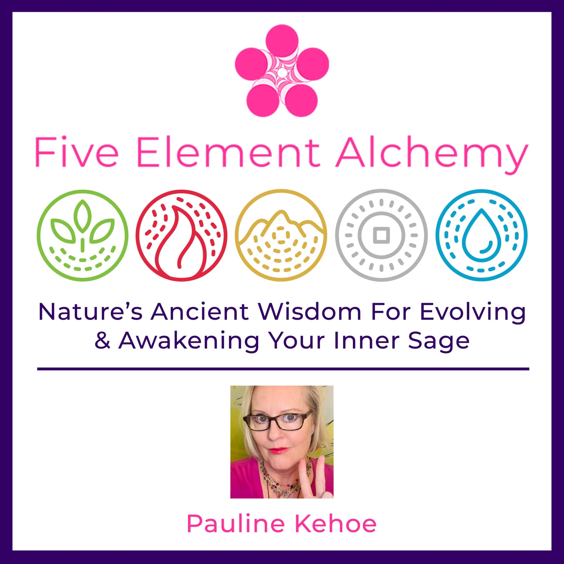 Five Element Alchemy™ - بودكاست