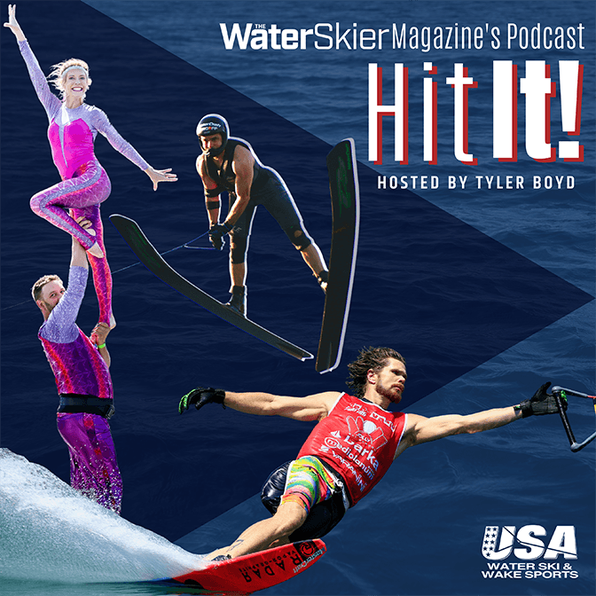 The Water Skier Magazine’s Hit It Podcast - Podcasts