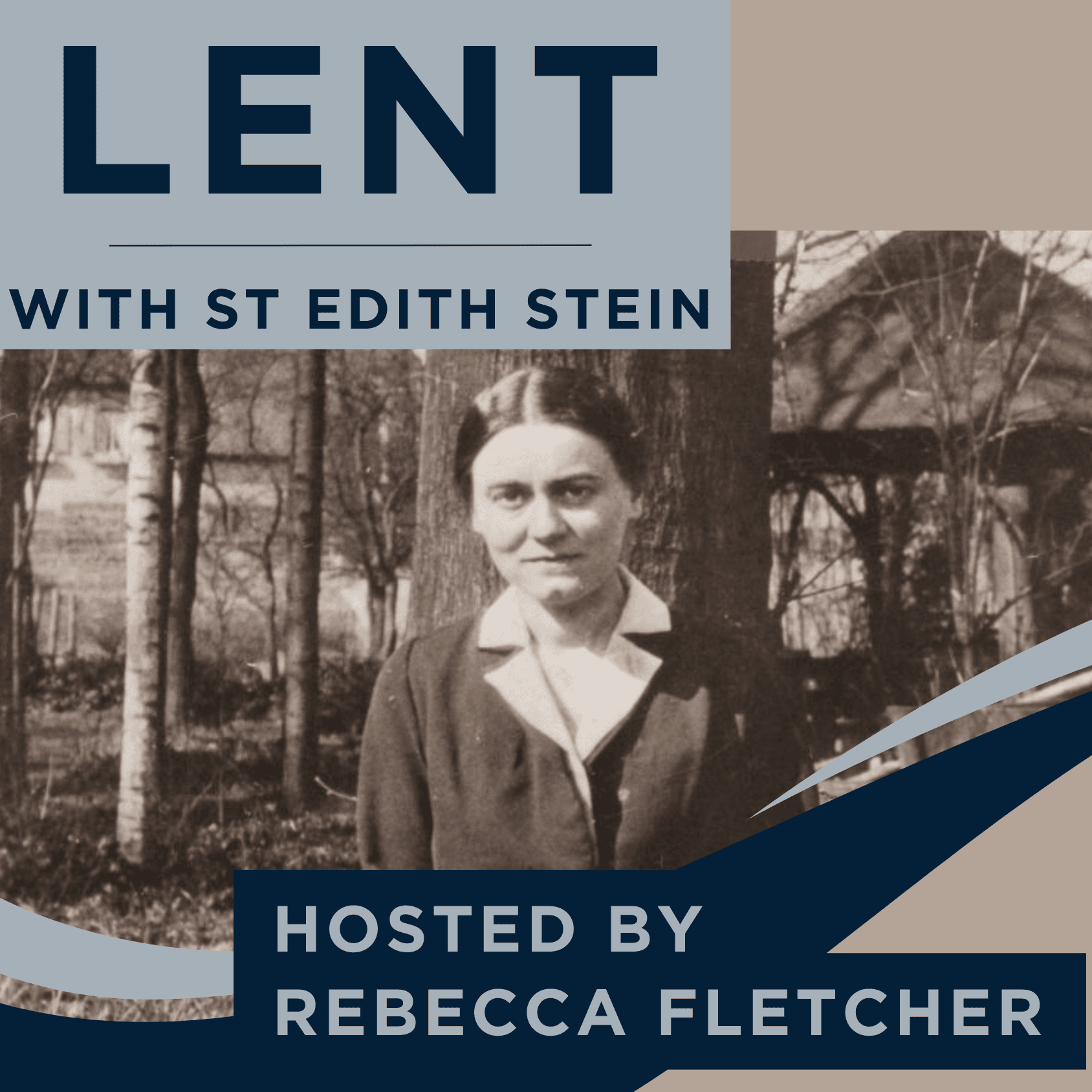 Lent with St Edith Stein - Podcastler