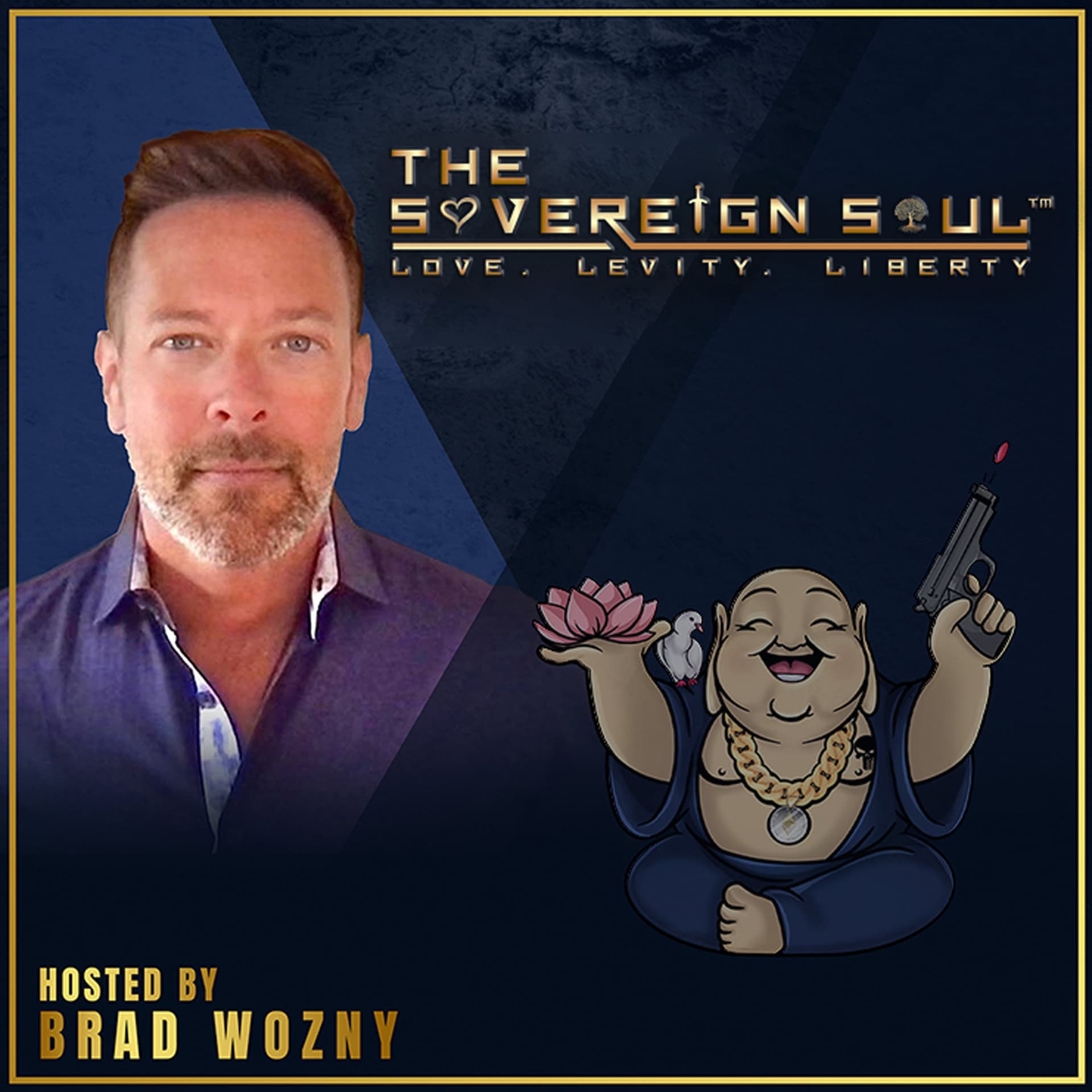 THE SOVEREIGN SOUL Show: Cutting Edge Topics, Guests & Awakened Truth Bombs with lotsa Love, Levity ’n Liberty. - Podcasts