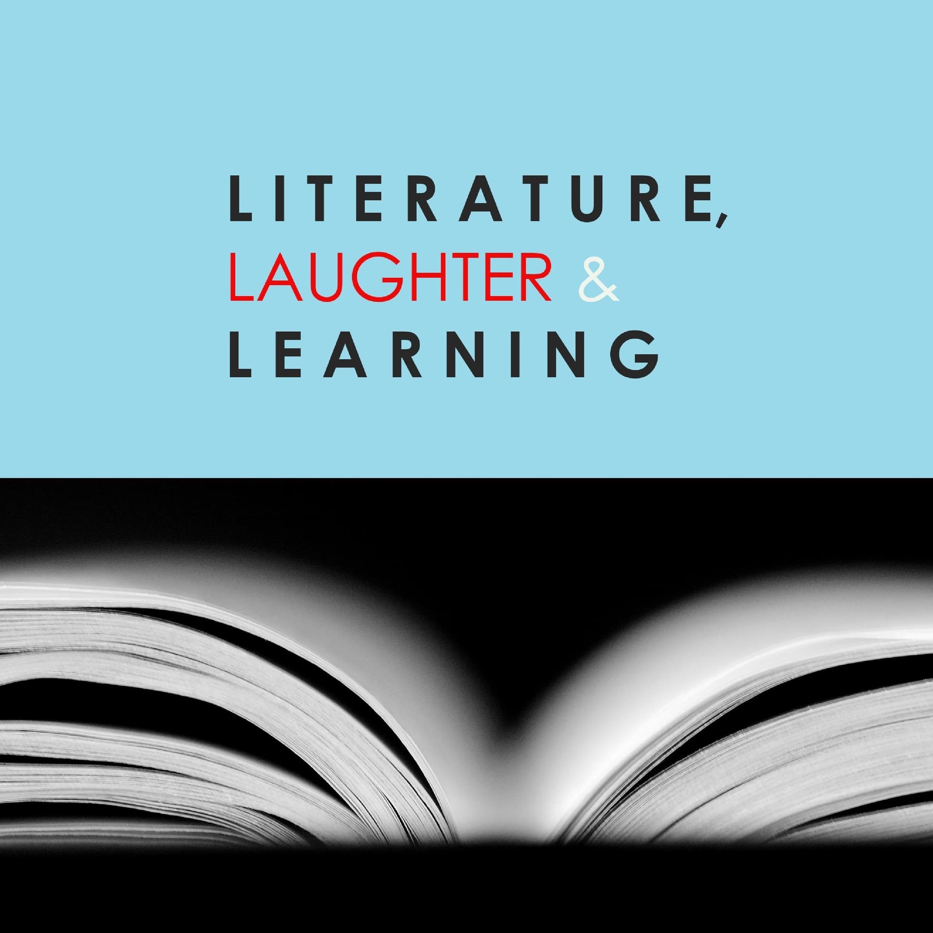 Literature, Laughter, and Learning - Podcasts