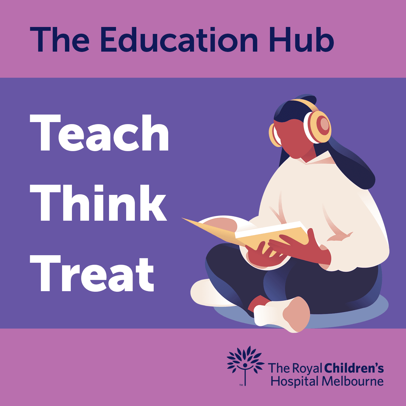 The Education Hub - Teach Think Treat - Podcasts