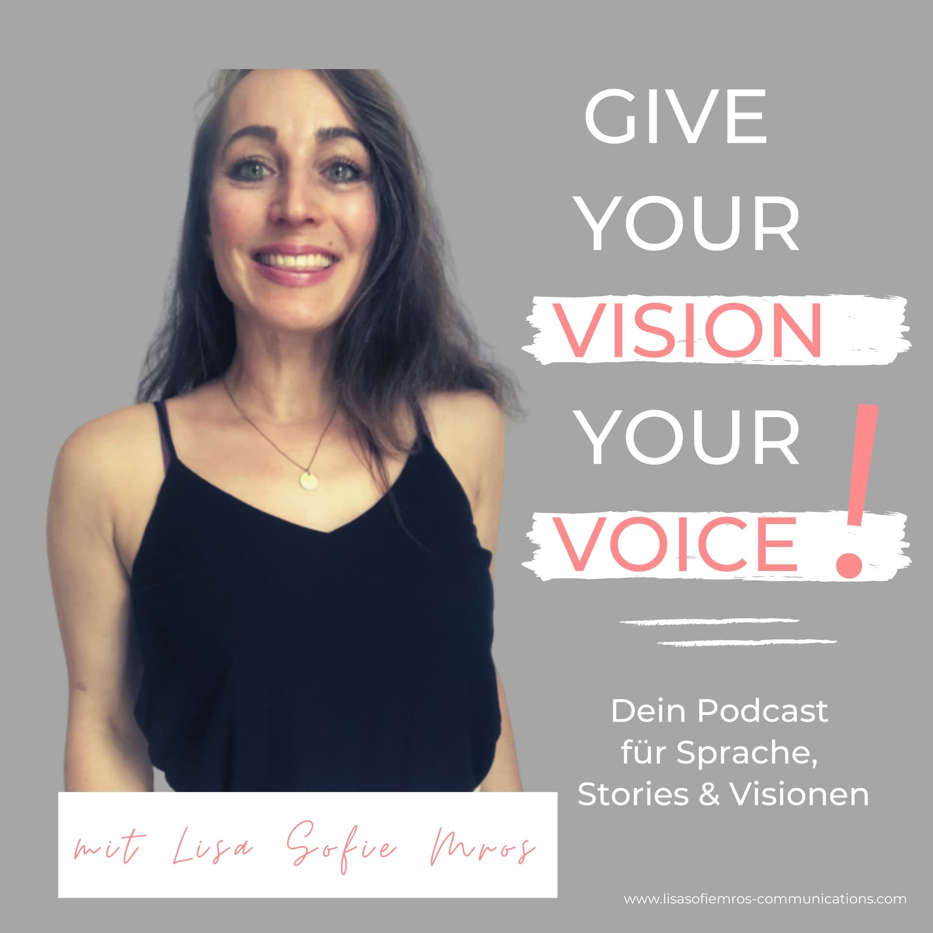 Give your Vision your Voice! - Podcasts