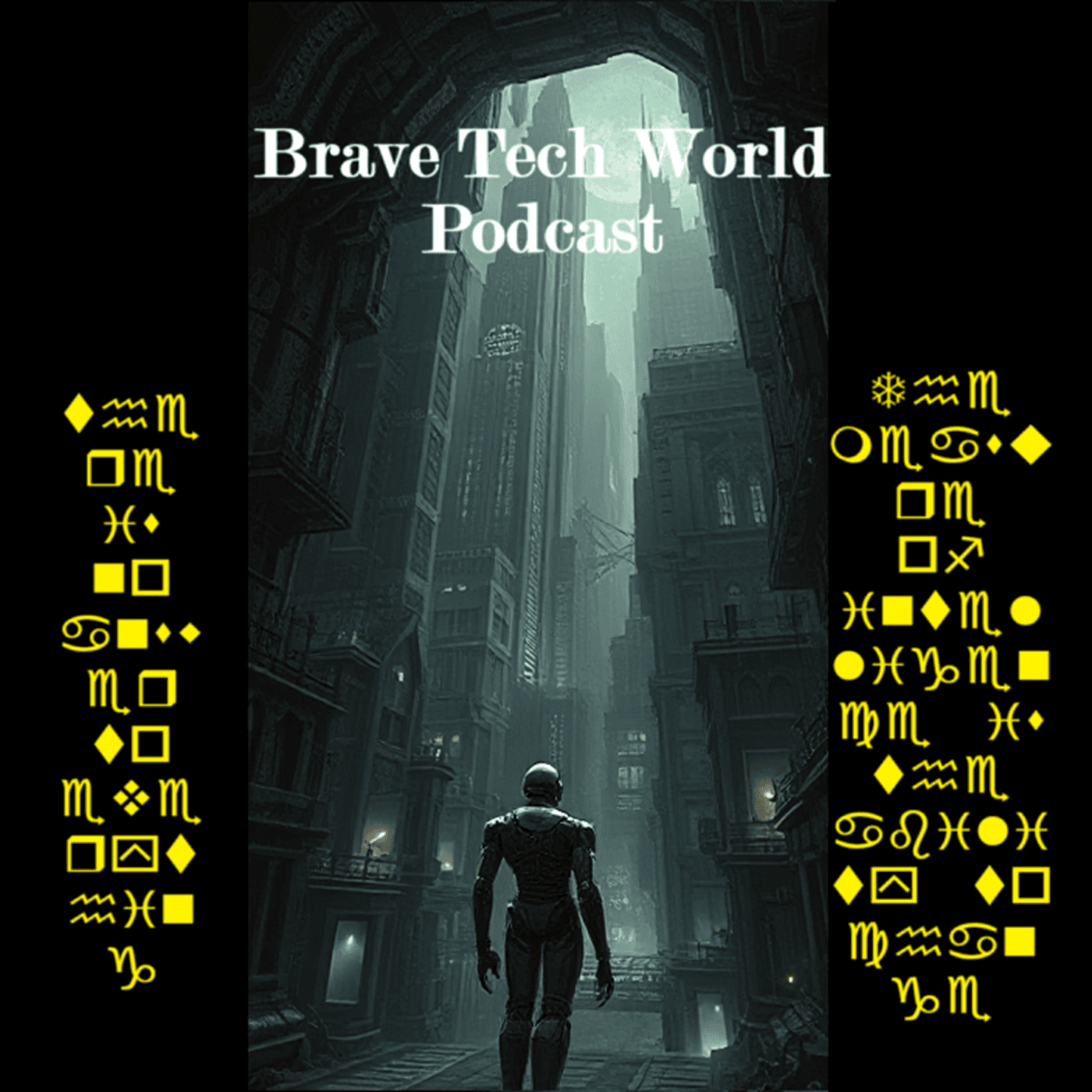 Brave Tech World Podcast - Podcasts