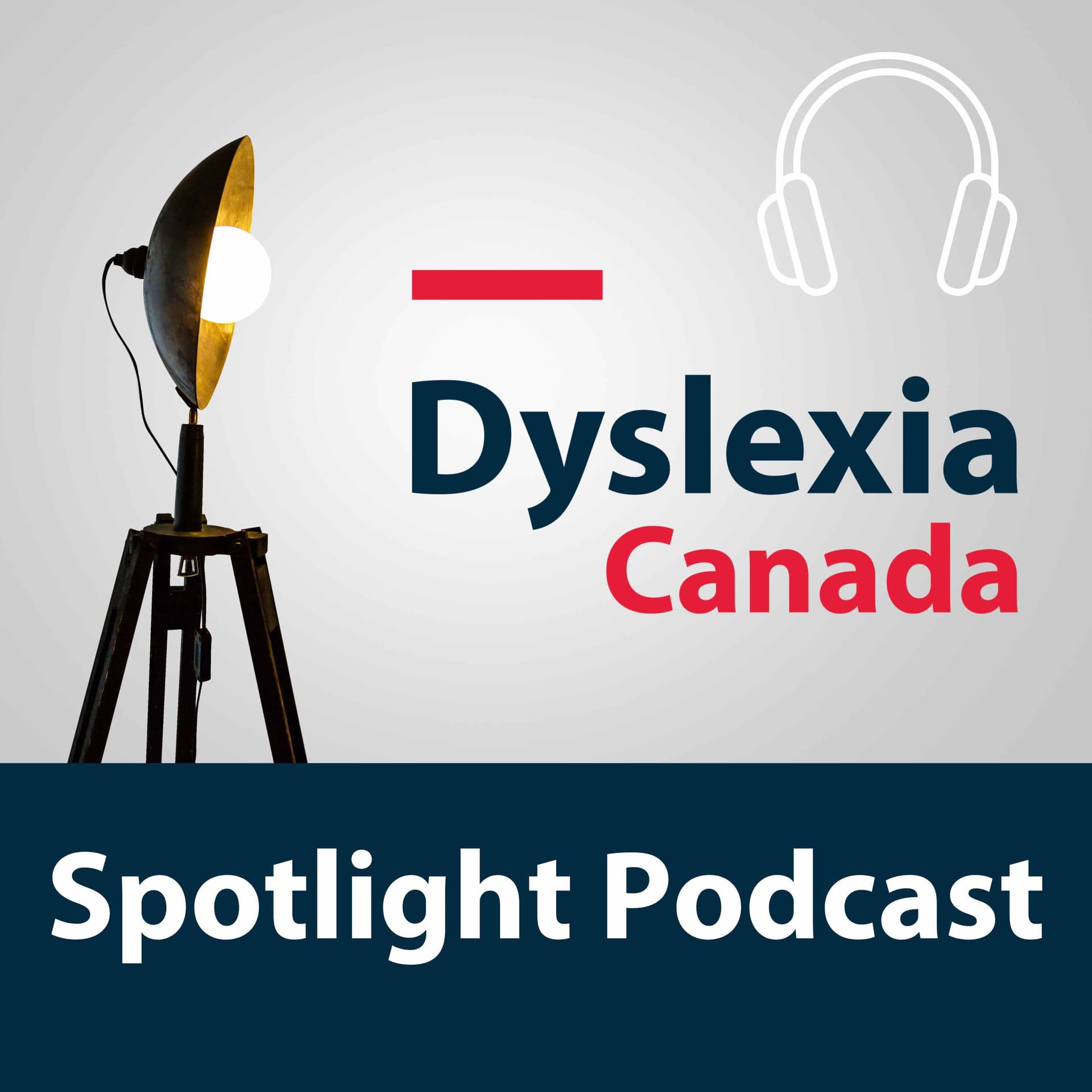 Dyslexia Canada Spotlight - Podcasts