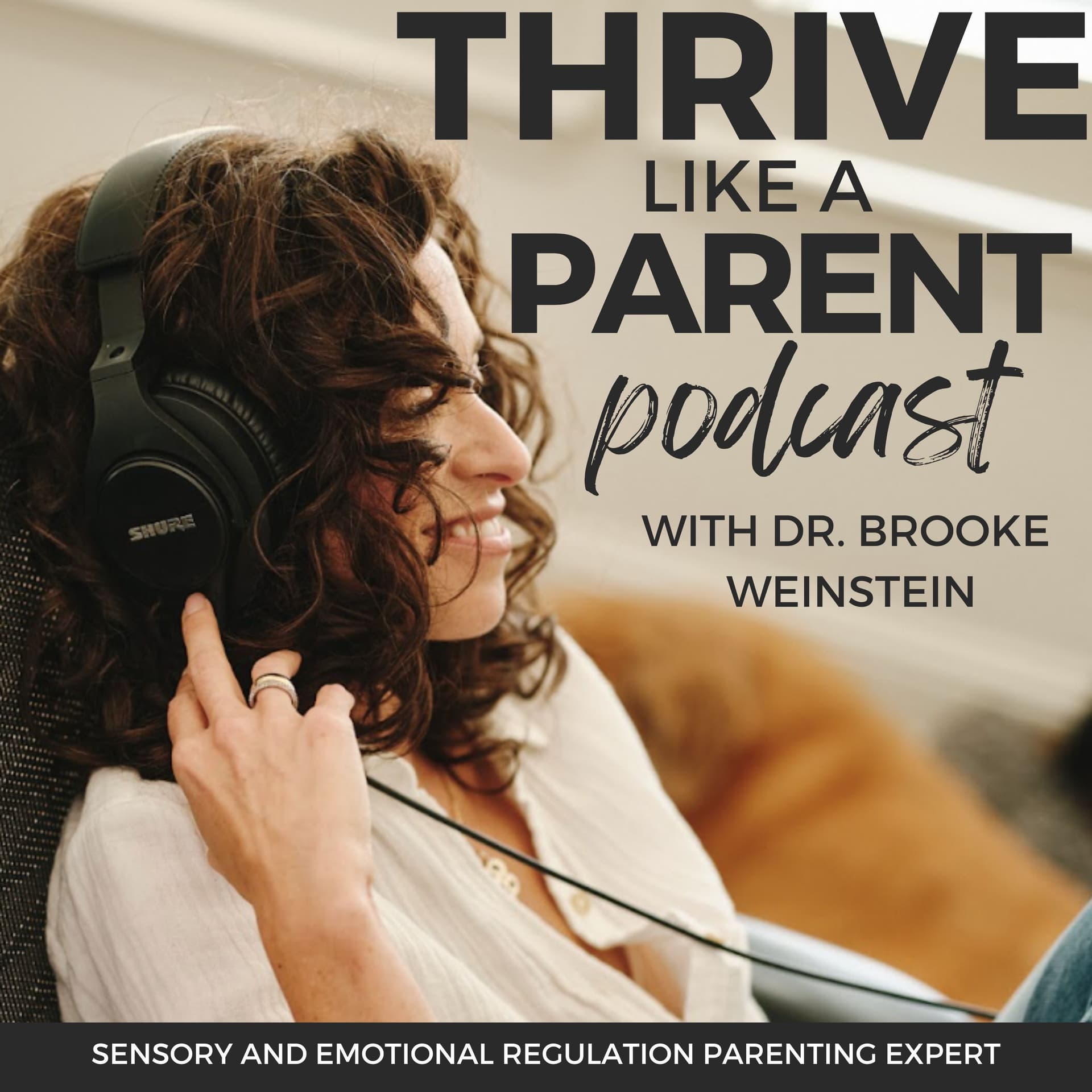 Thrive Like A Parent - Podcasts