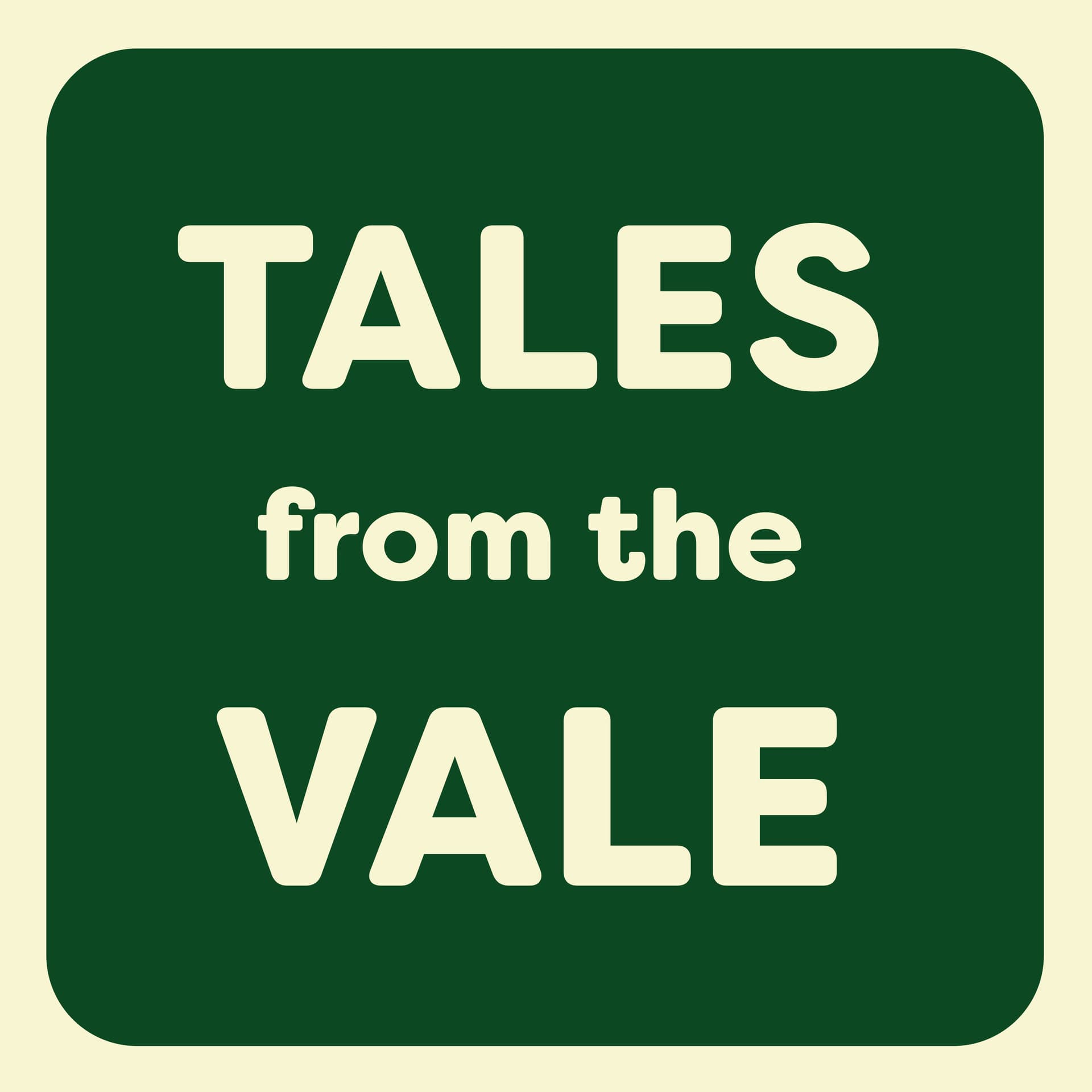 Tales from the Vale - Podcasts