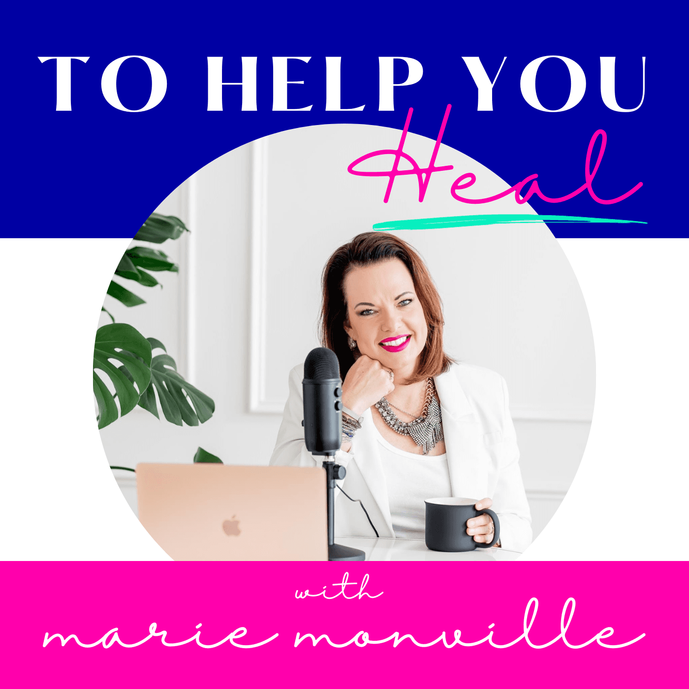 To Help You Heal - Podcasts