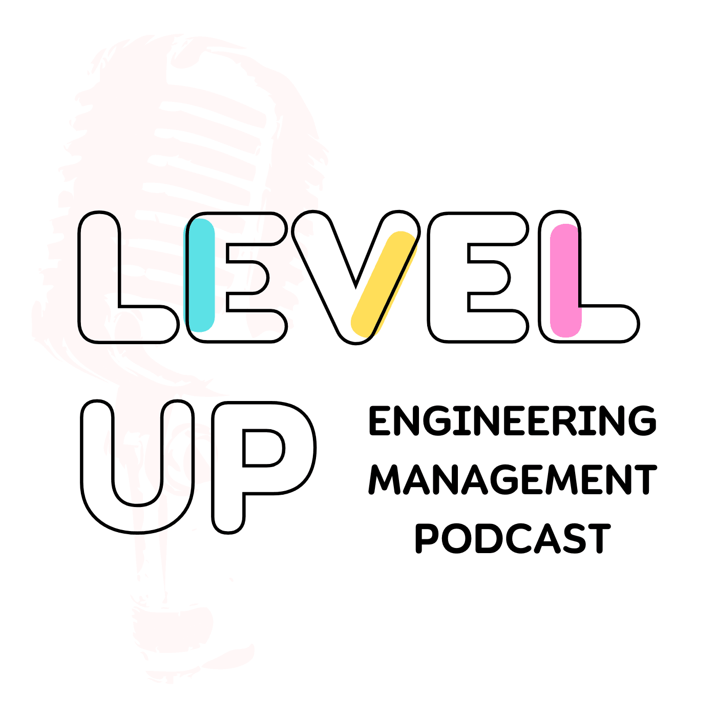 Level Up - Engineering Management Podcast - Podcasts