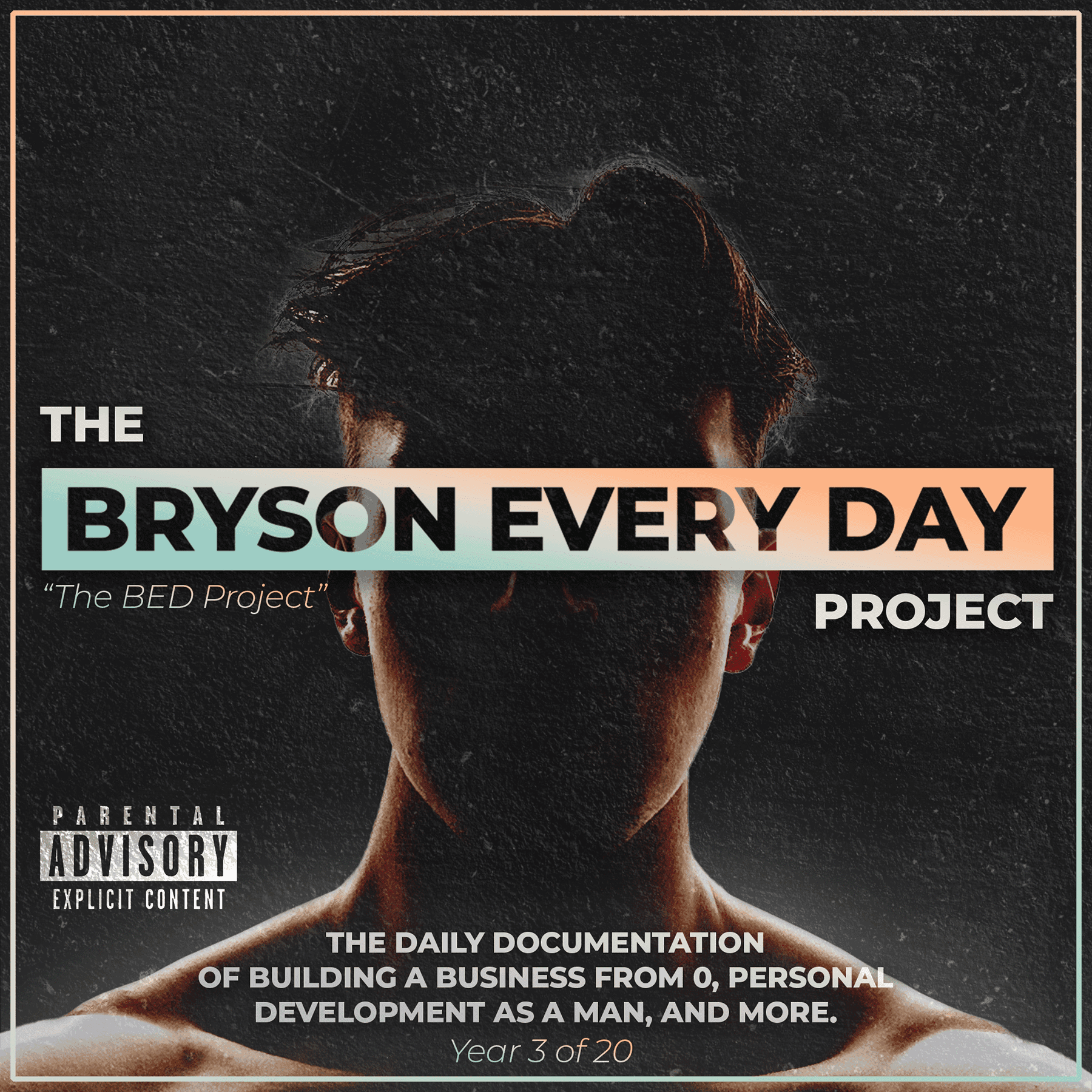 The Bryson Every Day Project - Podcasts