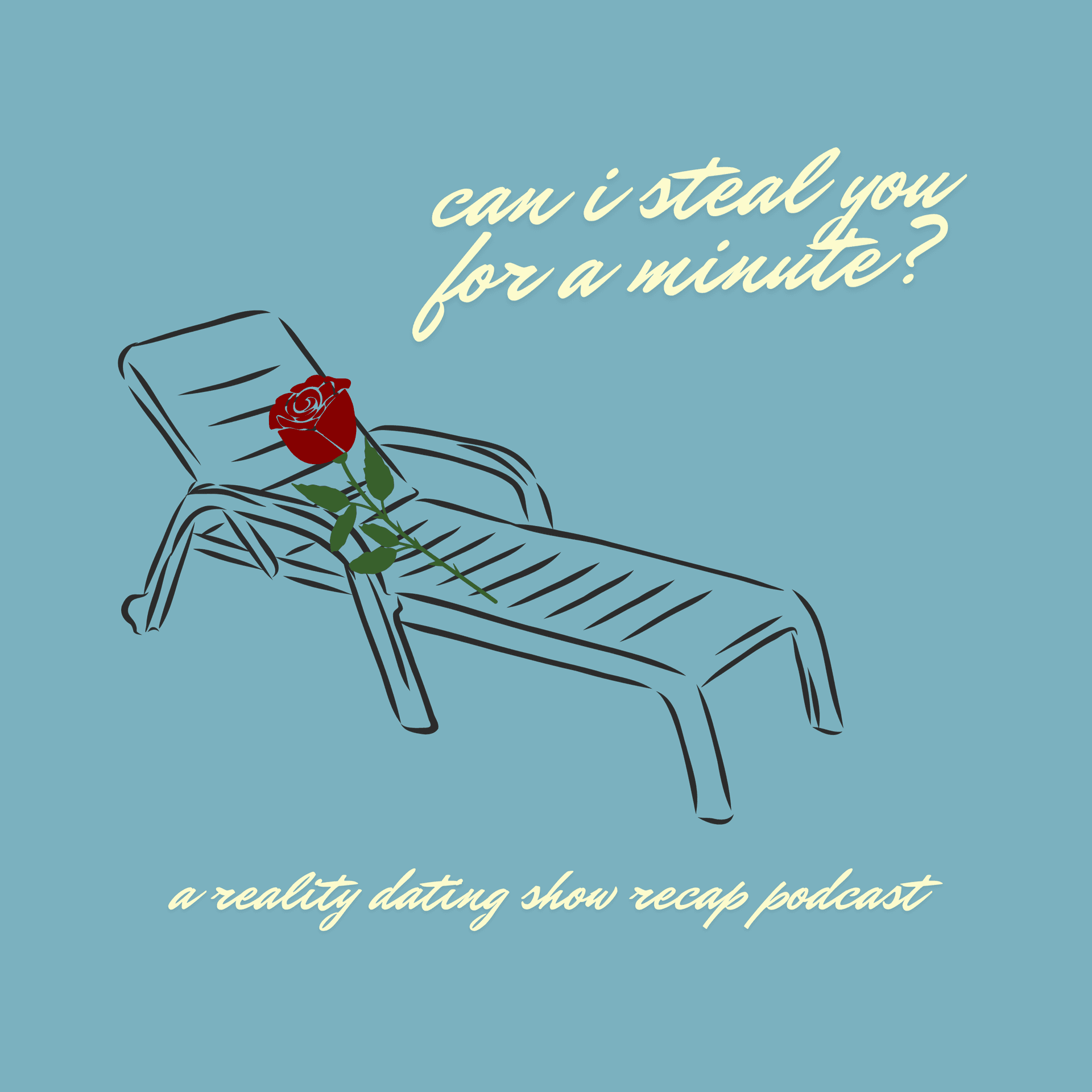 Can I Steal You For A Minute? - Podcasts