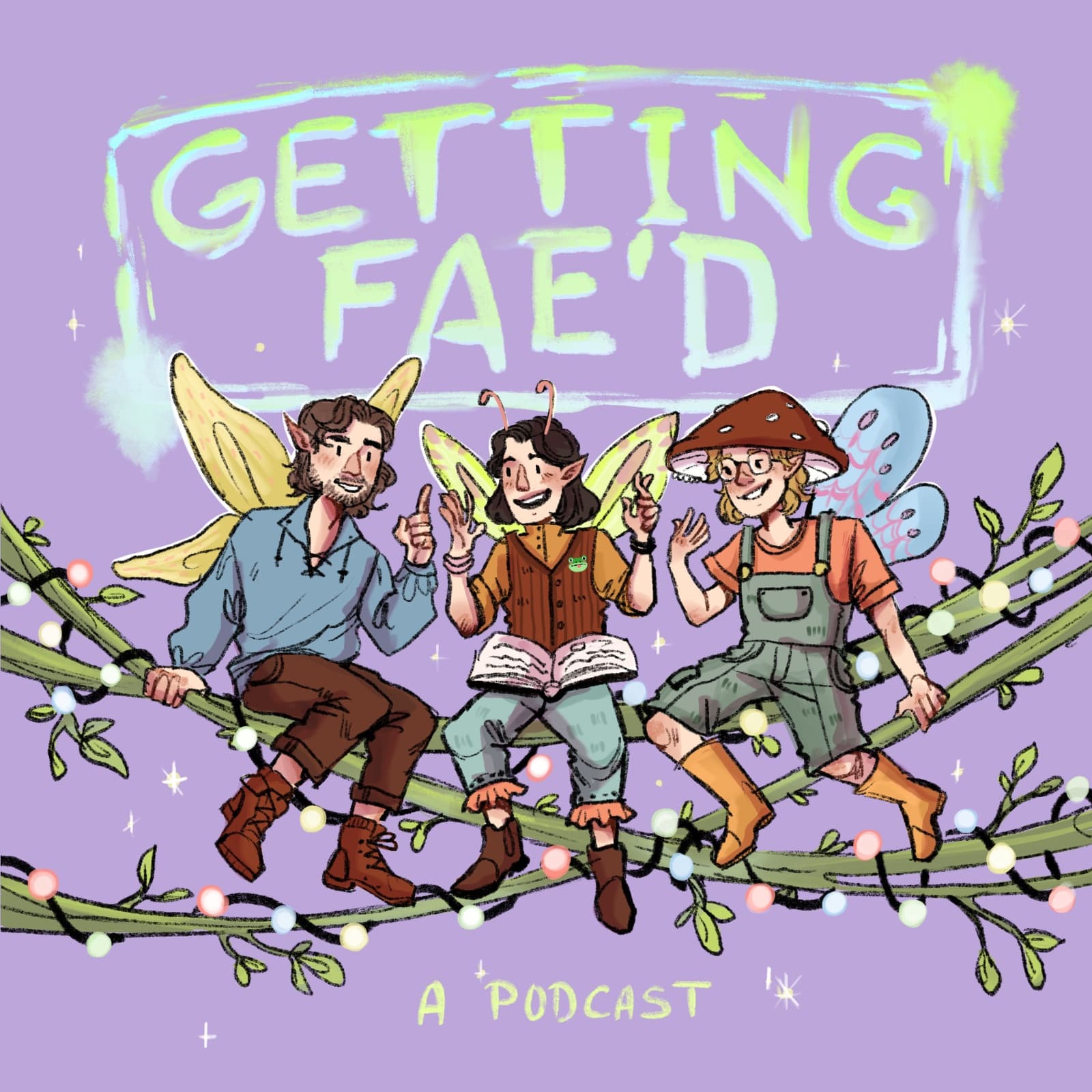 Getting Fae’d - Podcasts