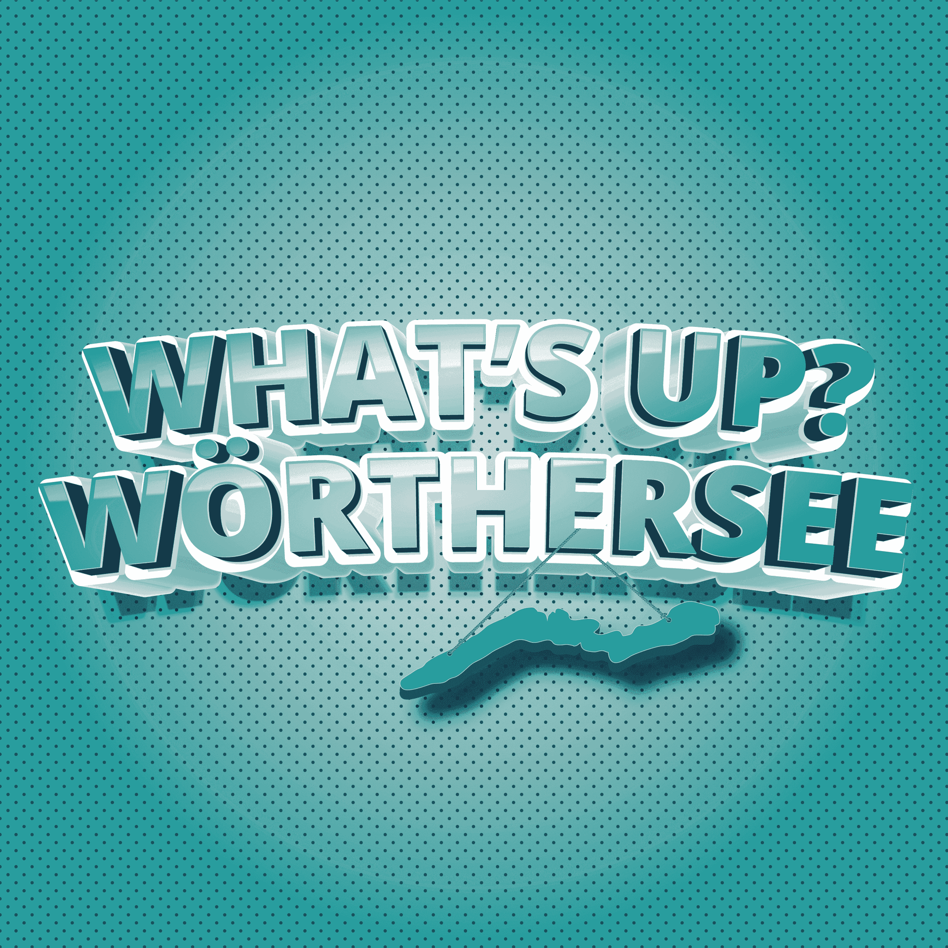 What’s up? Wörthersee - Podcasts