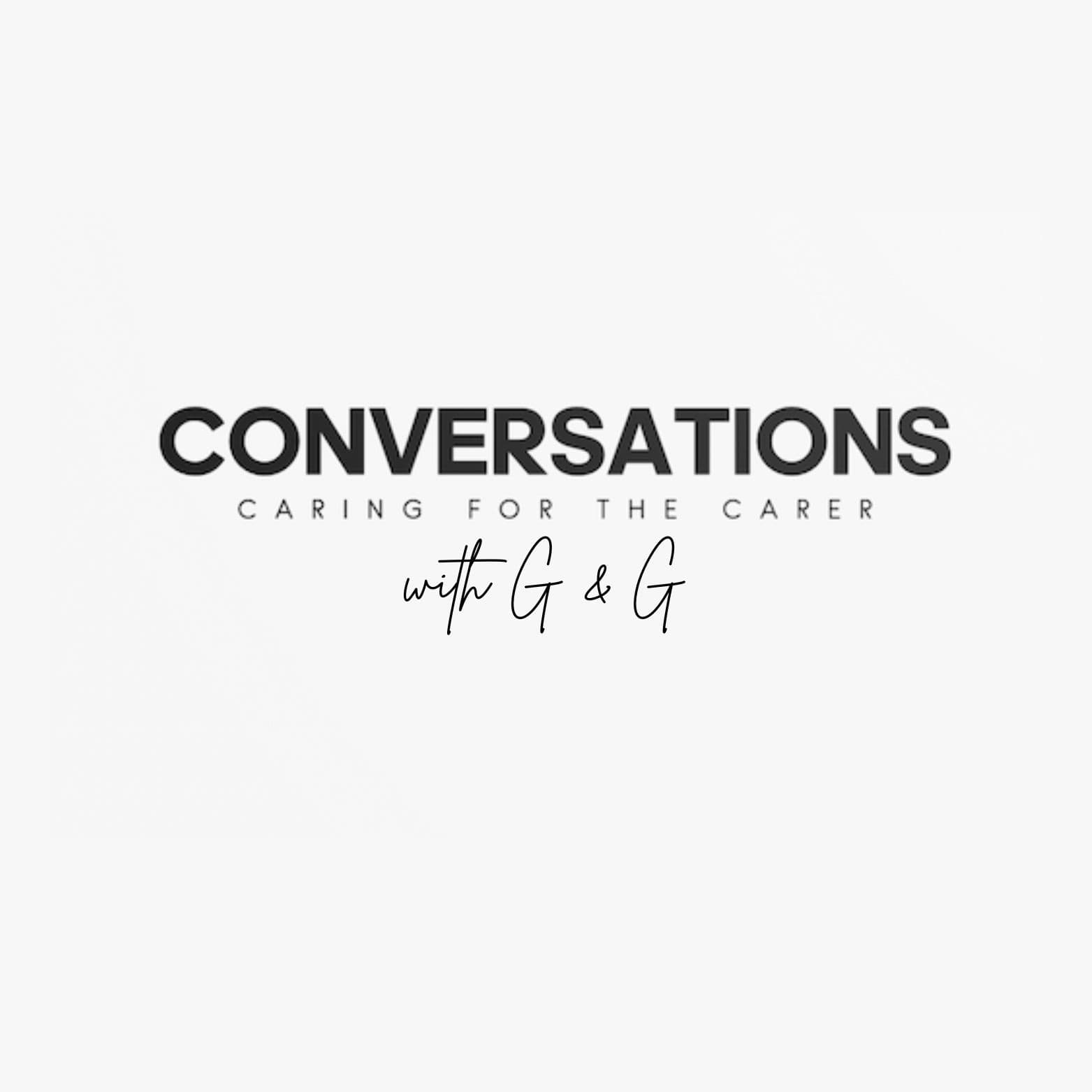 Conversations with G & G - Podcasts