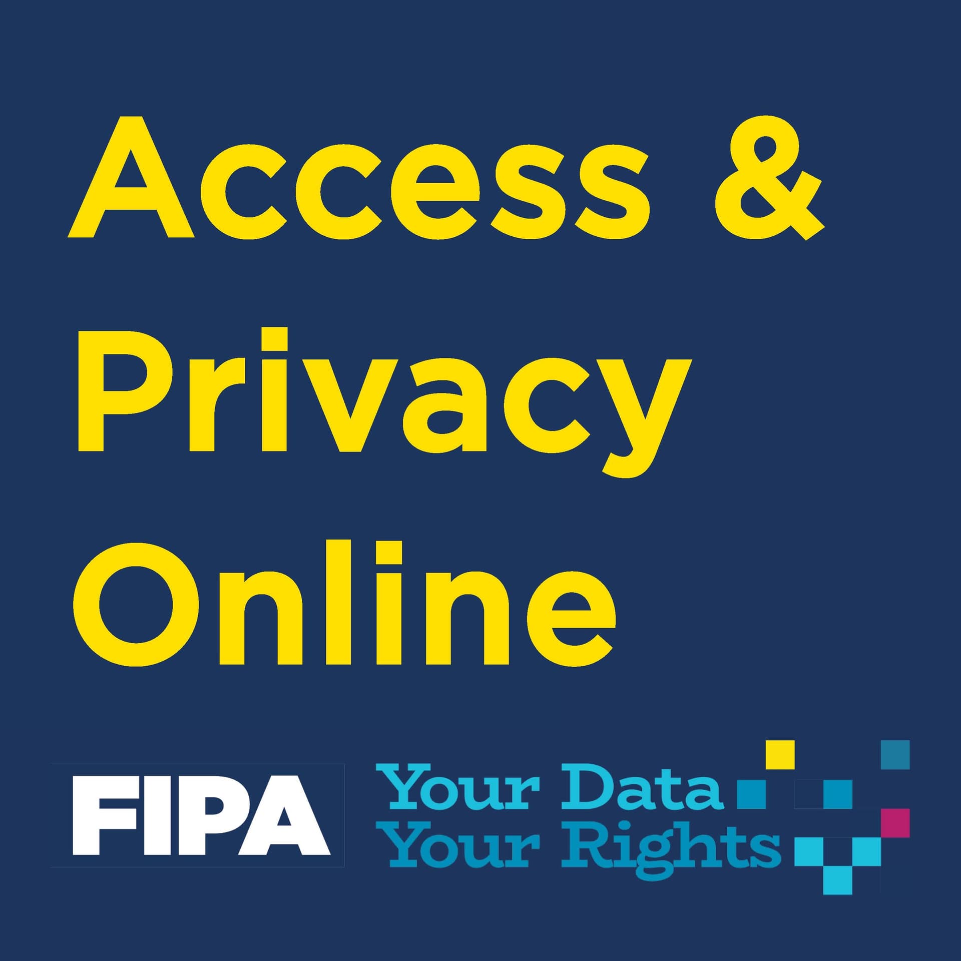 Access and Privacy Online - Podcasts