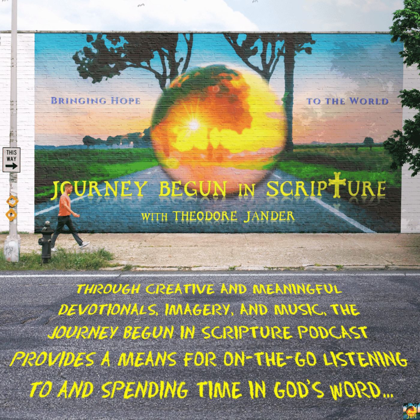 Journey Begun in Scripture - Podcasts