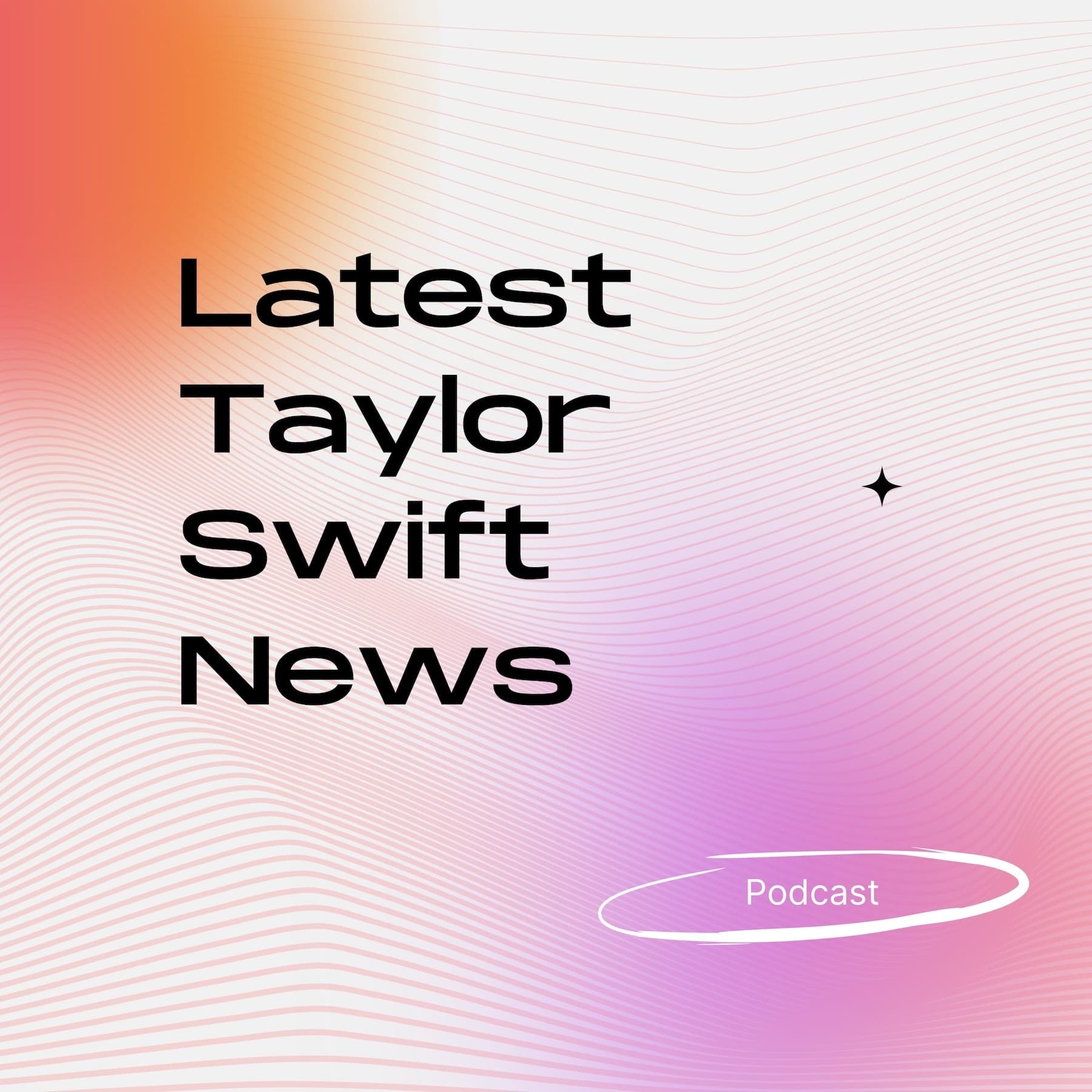Latest Taylor Swift News - Podcasts