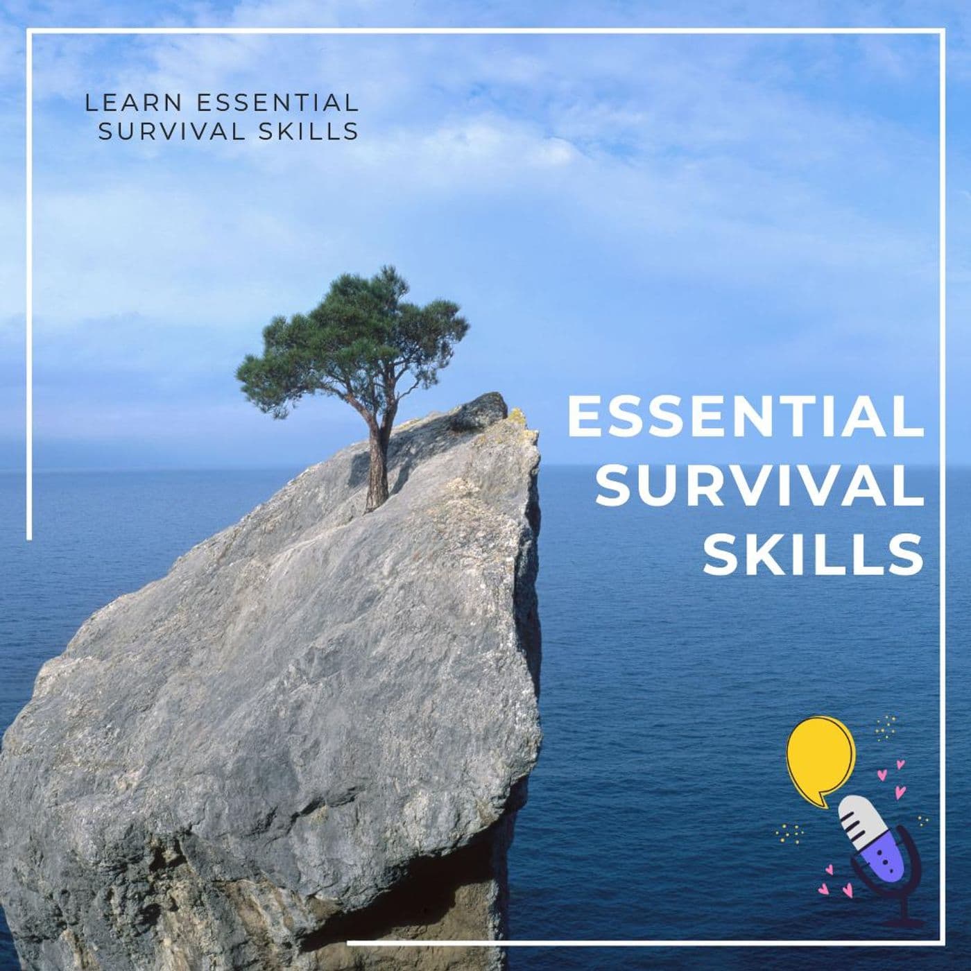 Essential Survival Skills - Podcasts