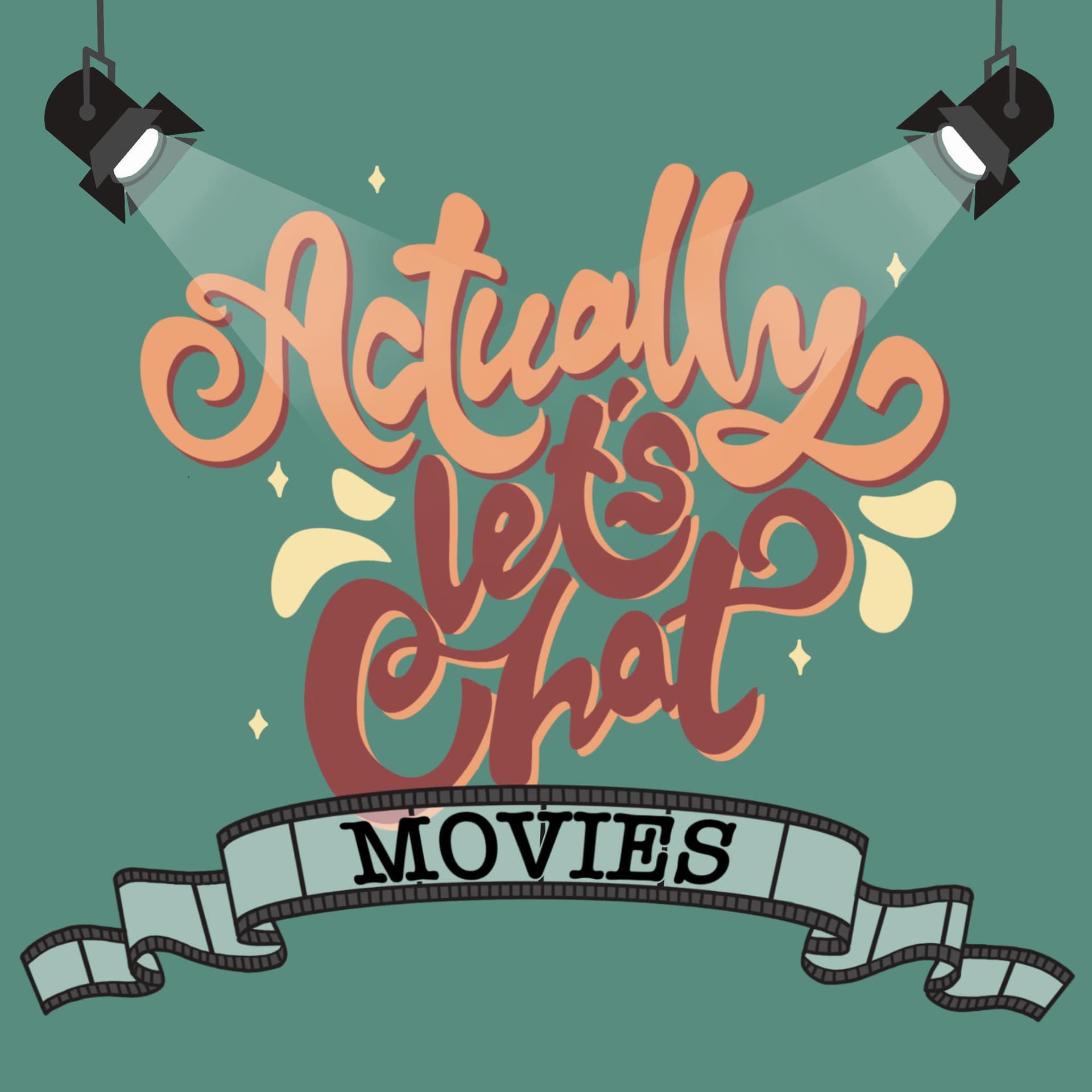 Actually, Let’s Chat Movies - Podcasts