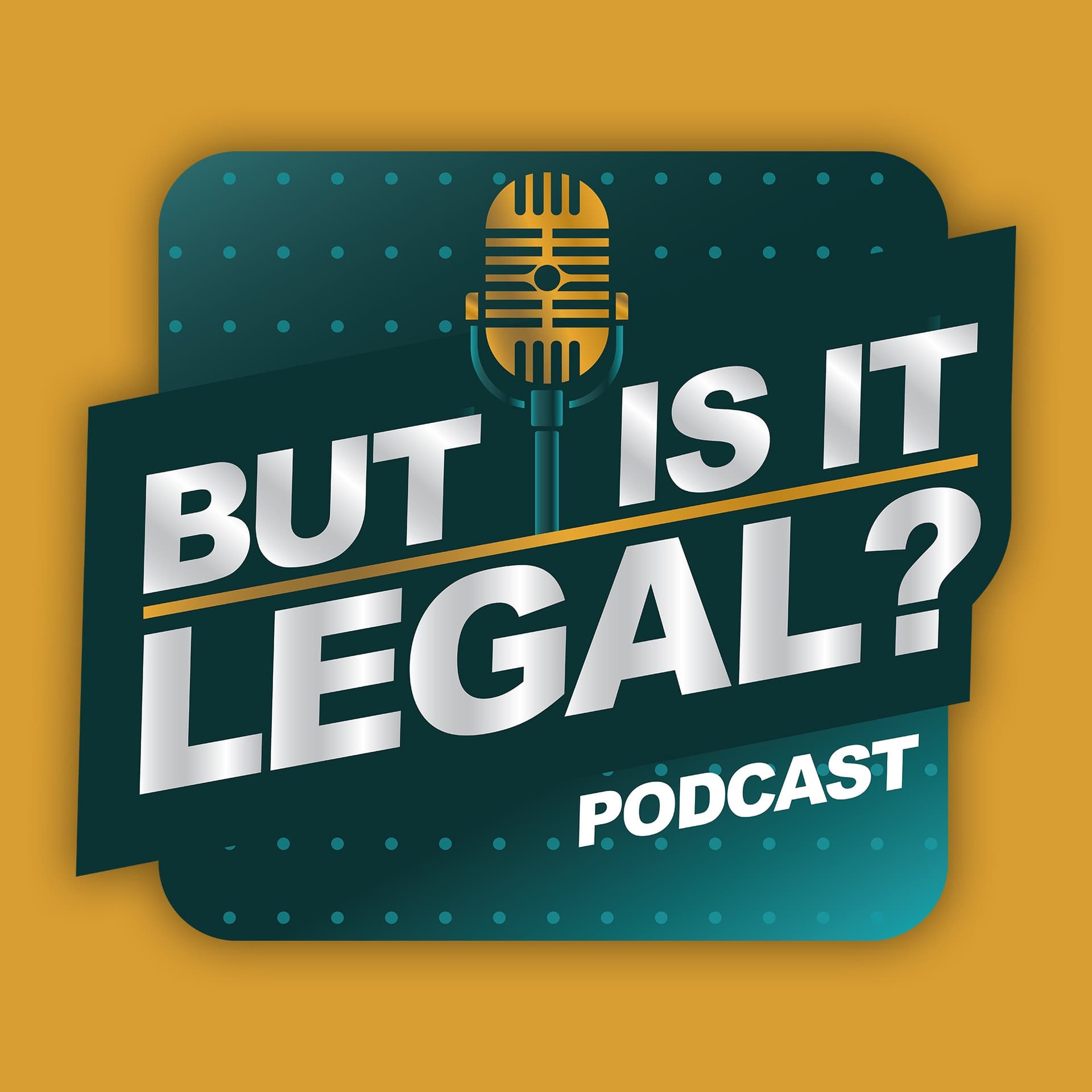 But, Is It Legal? - Podcasts