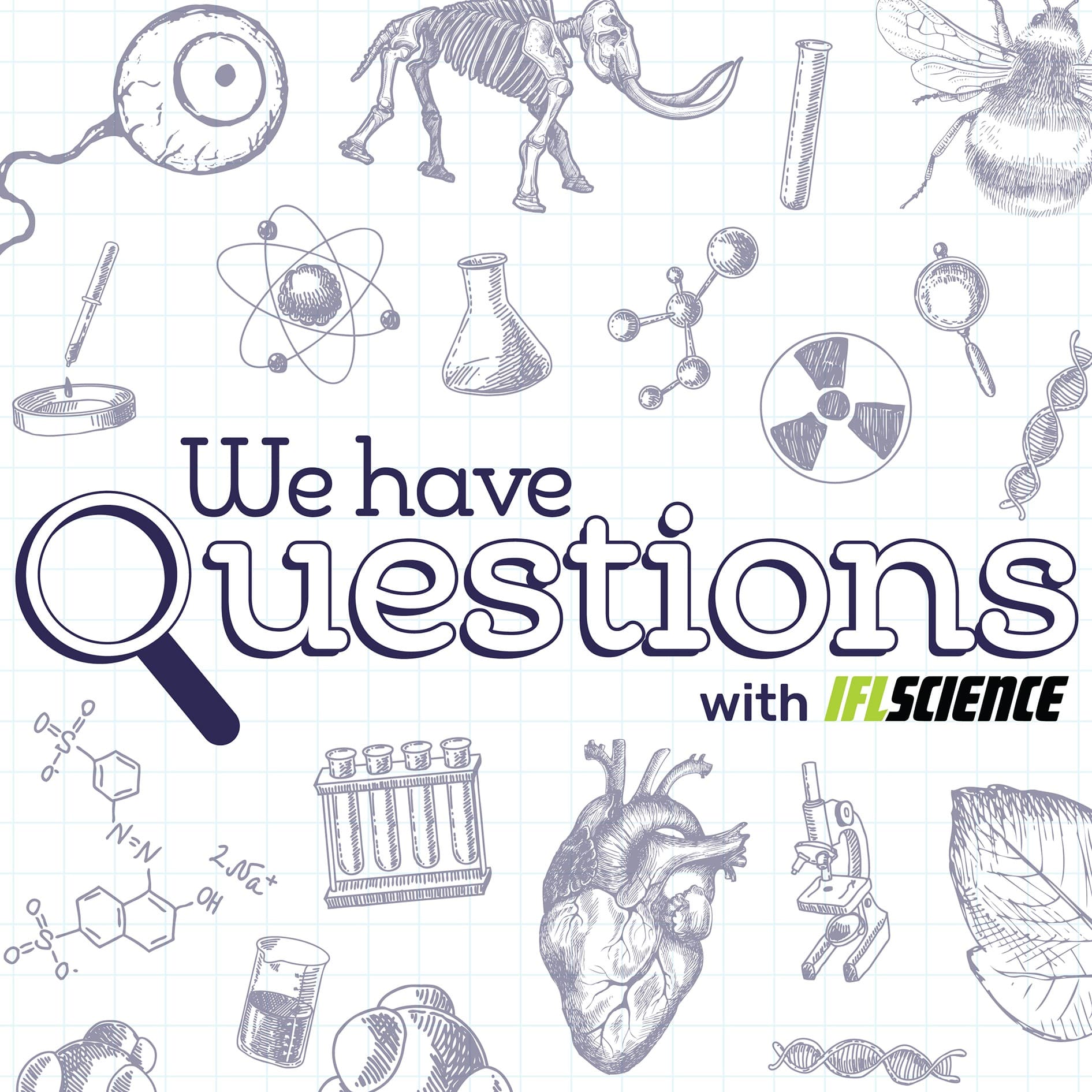 IFLScience - We Have Questions - Podcasts