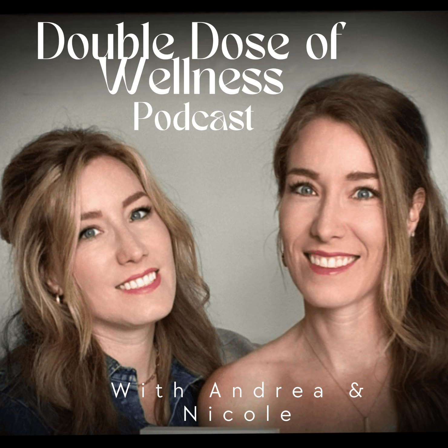 Double Dose of Wellness Podcast - Podcasts