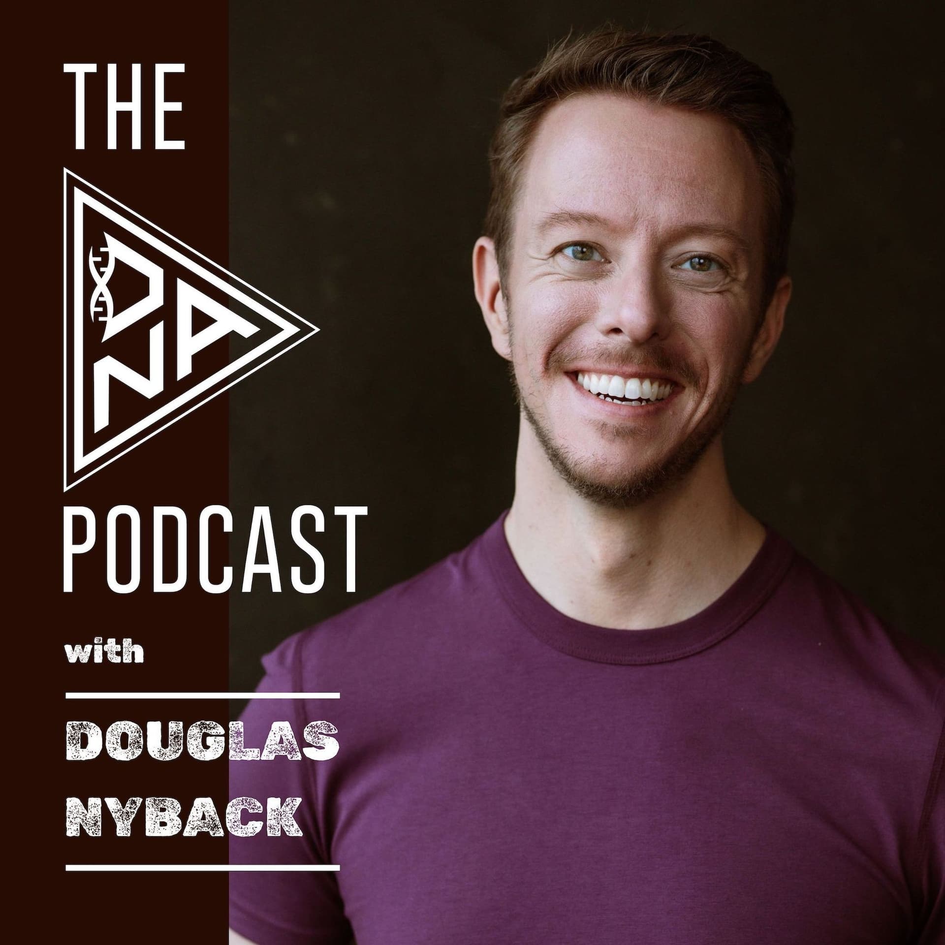 The DNA Podcast with Douglas Nyback - Podcasts