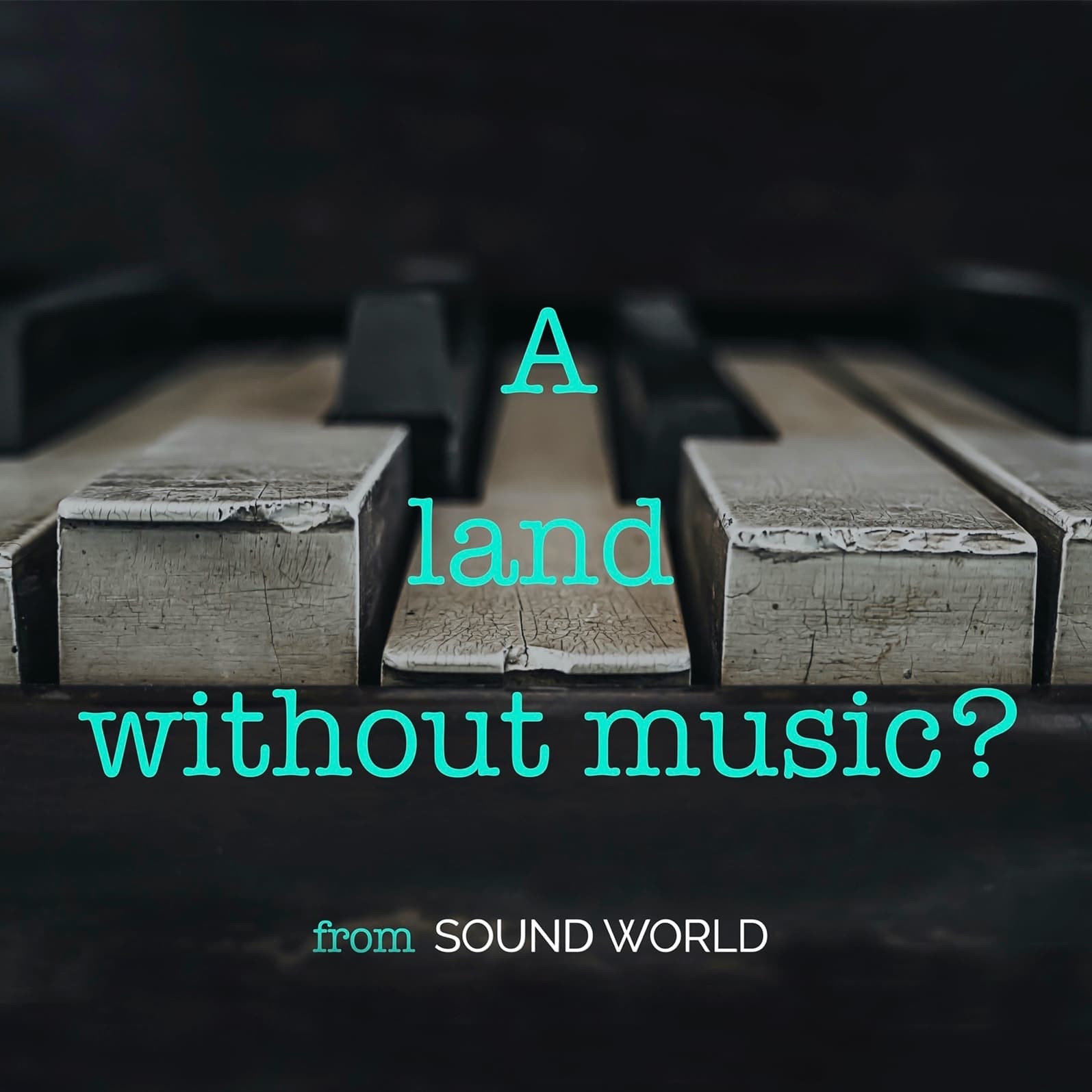 A land without music? - Podcasts