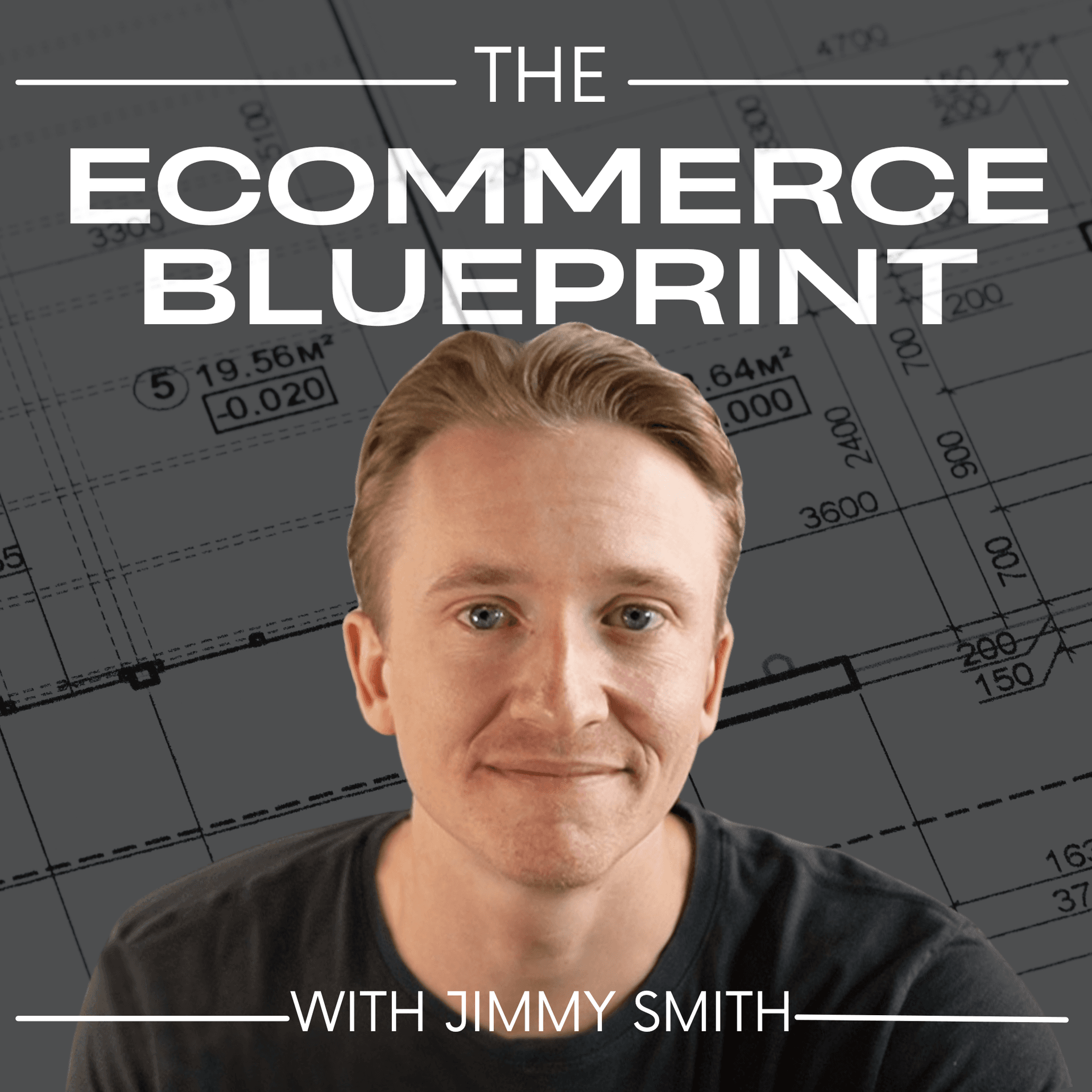 The eCommerce Blueprint w/ AskJimmySmith - Podcasts