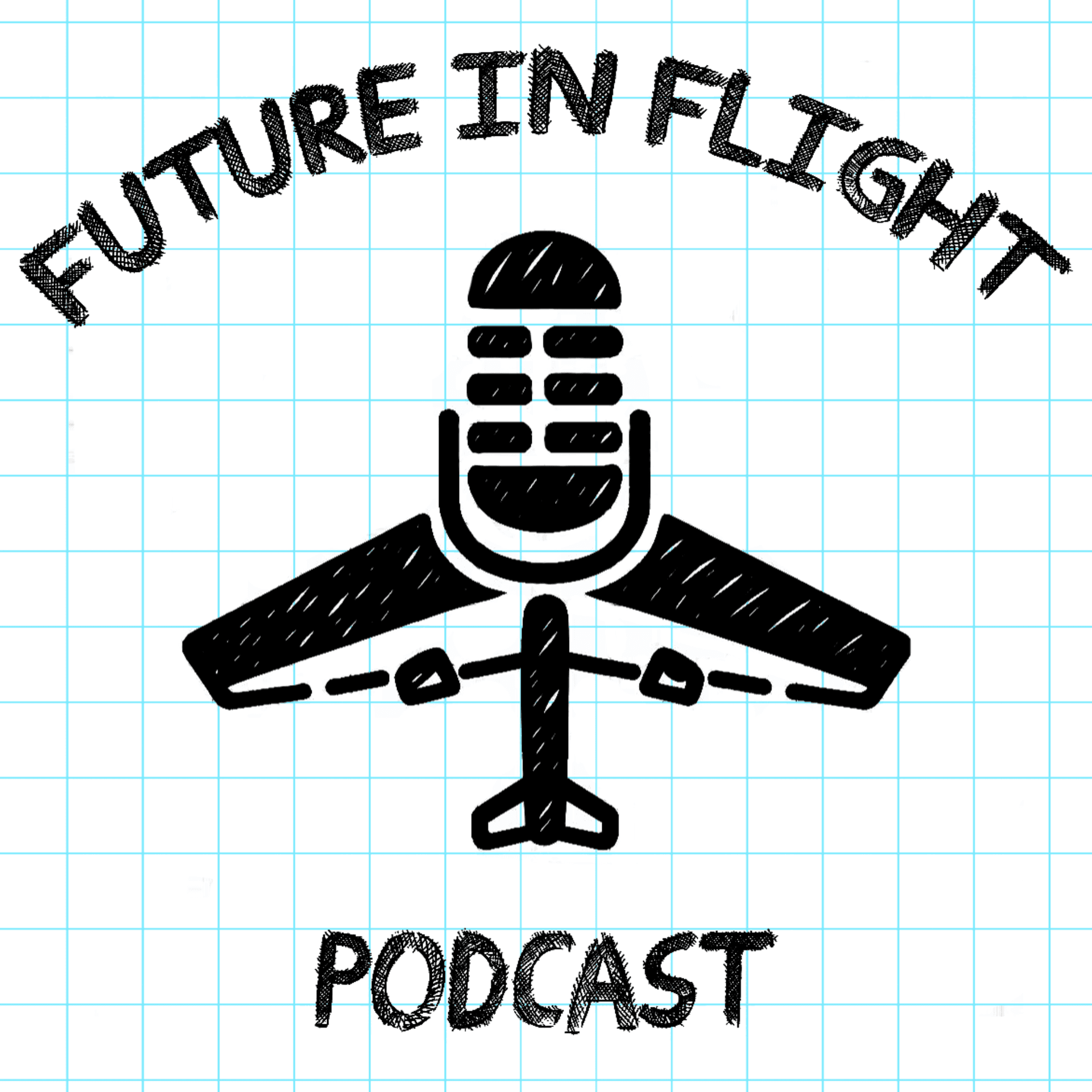 The Future in Flight Podcast - Podcasts