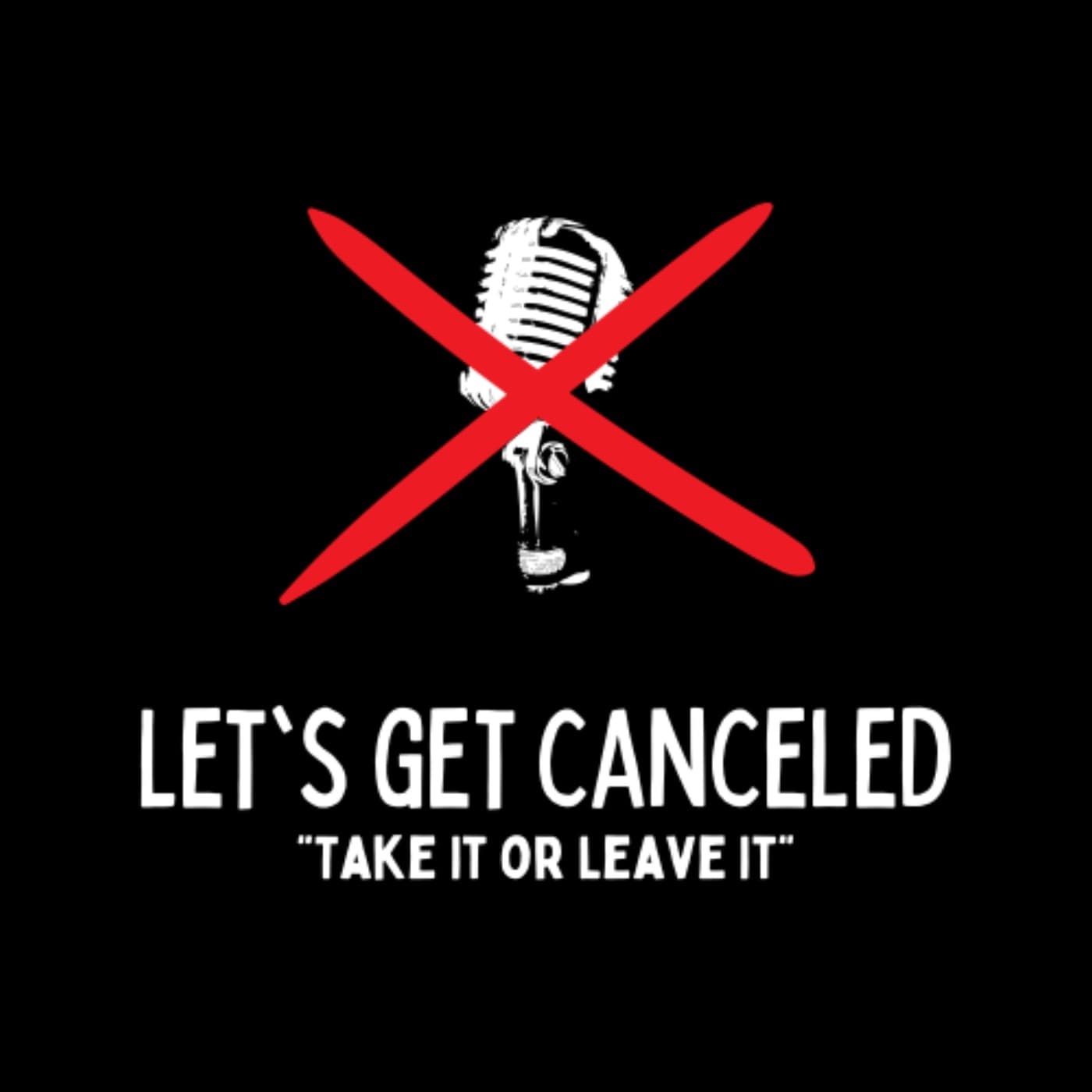 The Let’s Get Canceled Podcast - Podcasts