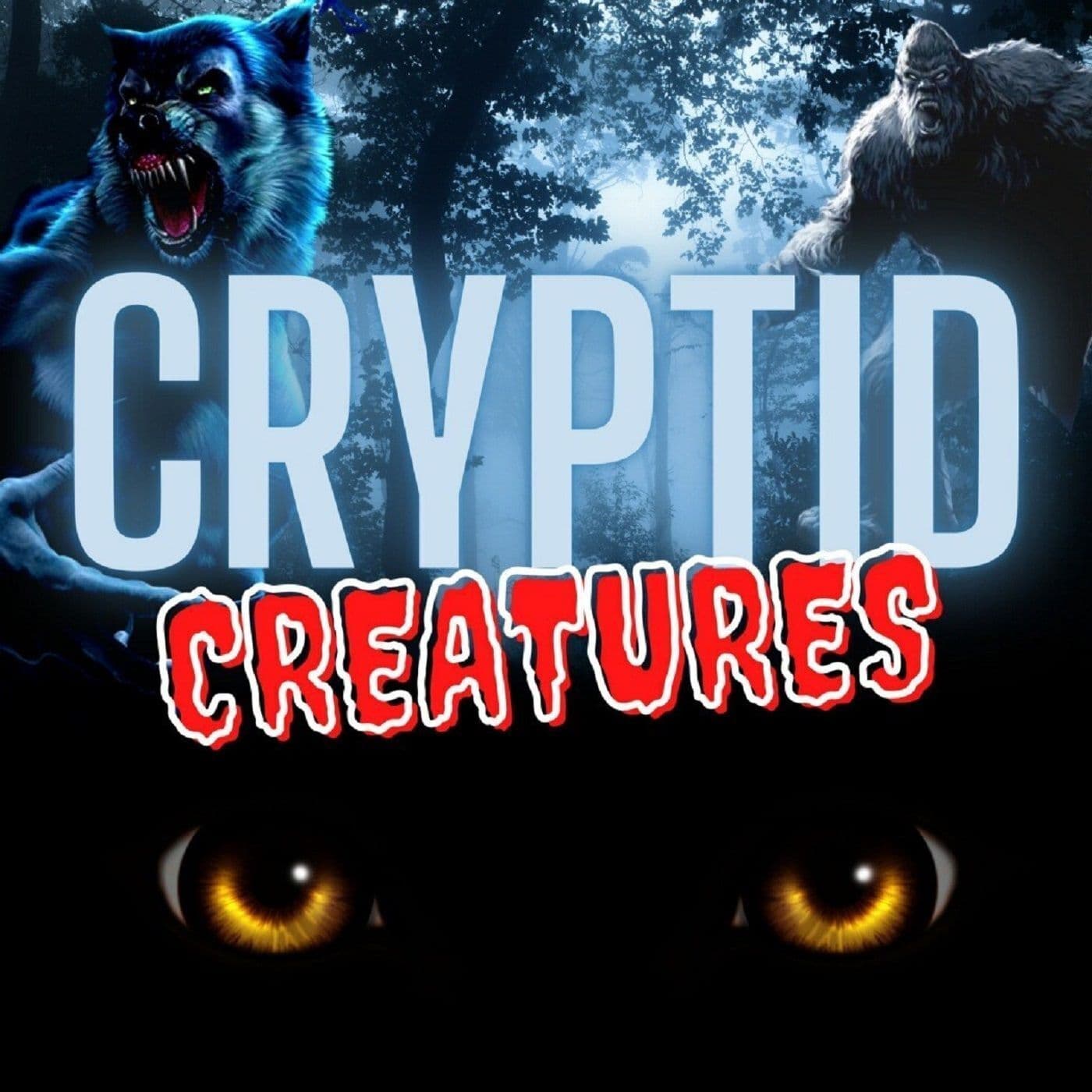 Cryptid Creatures - Podcasts
