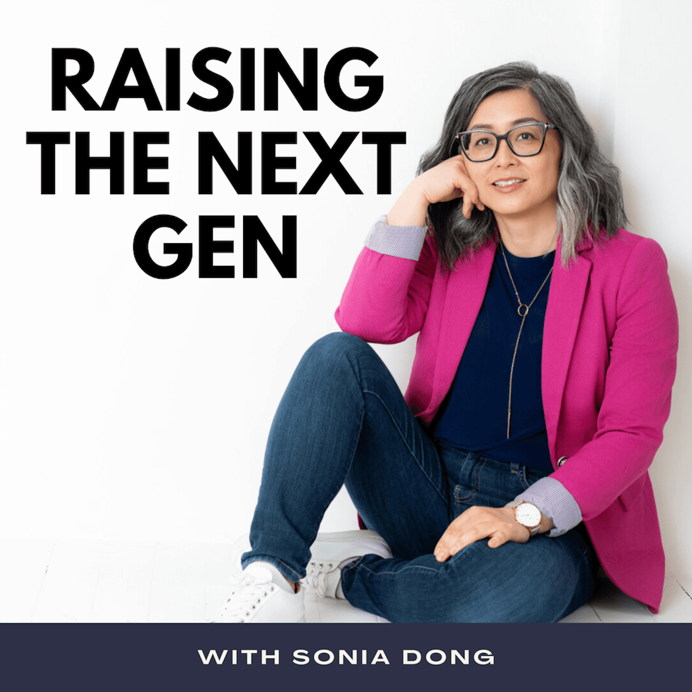 Raising the Next Gen Podcast - Podcasts