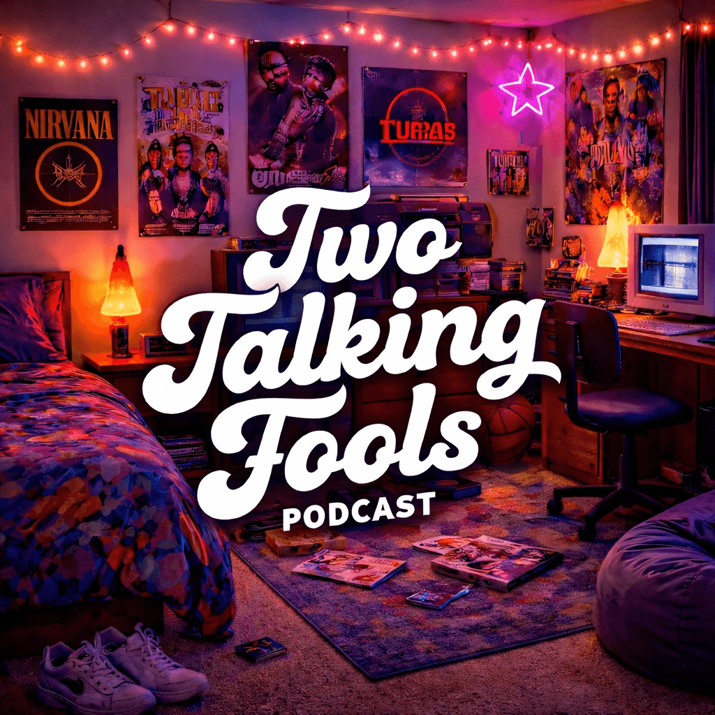 Two Talking Fools - Podcasts