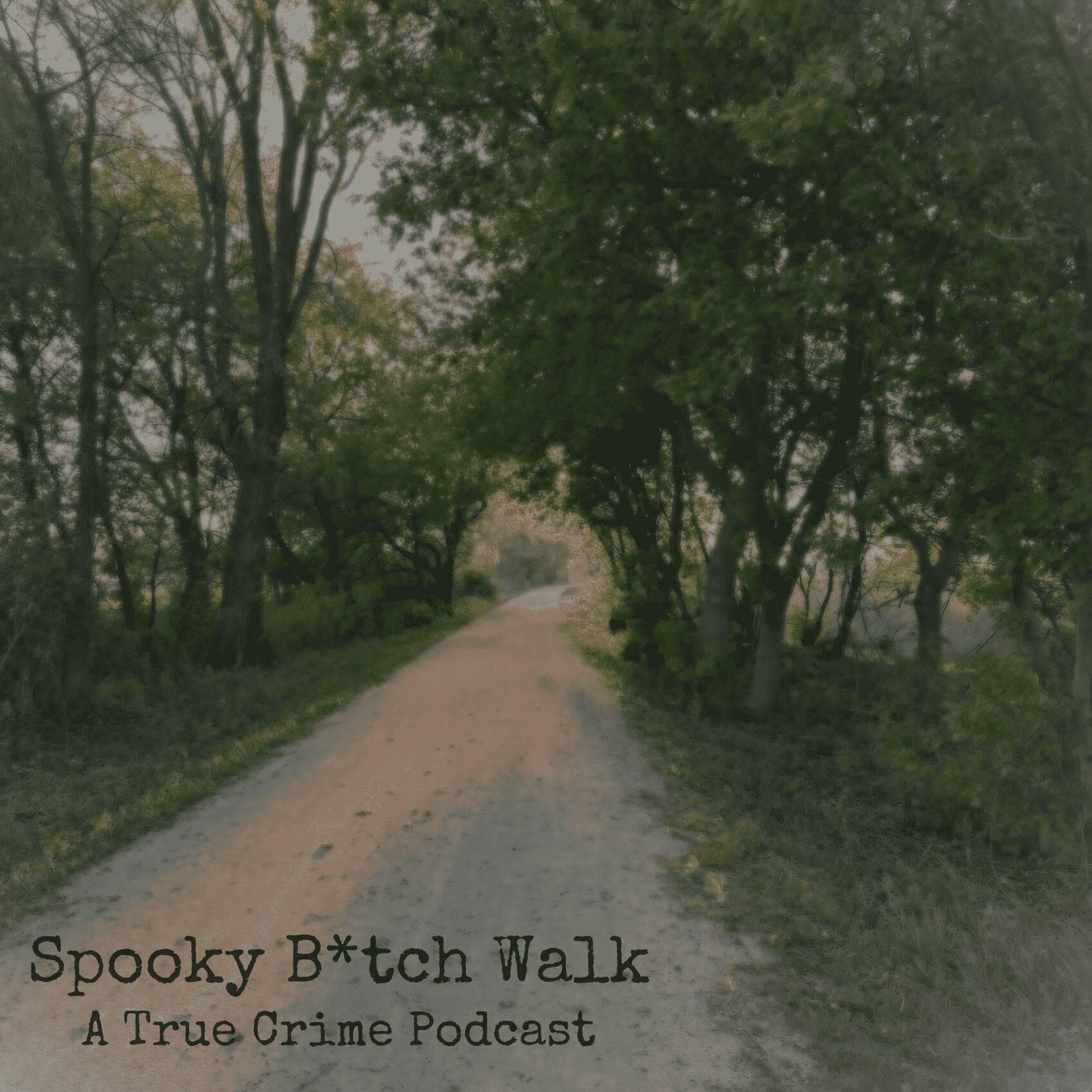 Spooky B*tch Walk - Podcasts