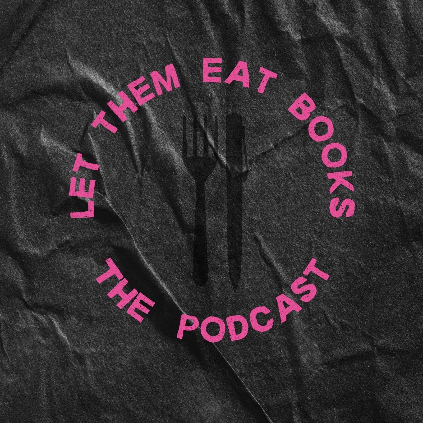 Let Them Eat Books - Podcasts
