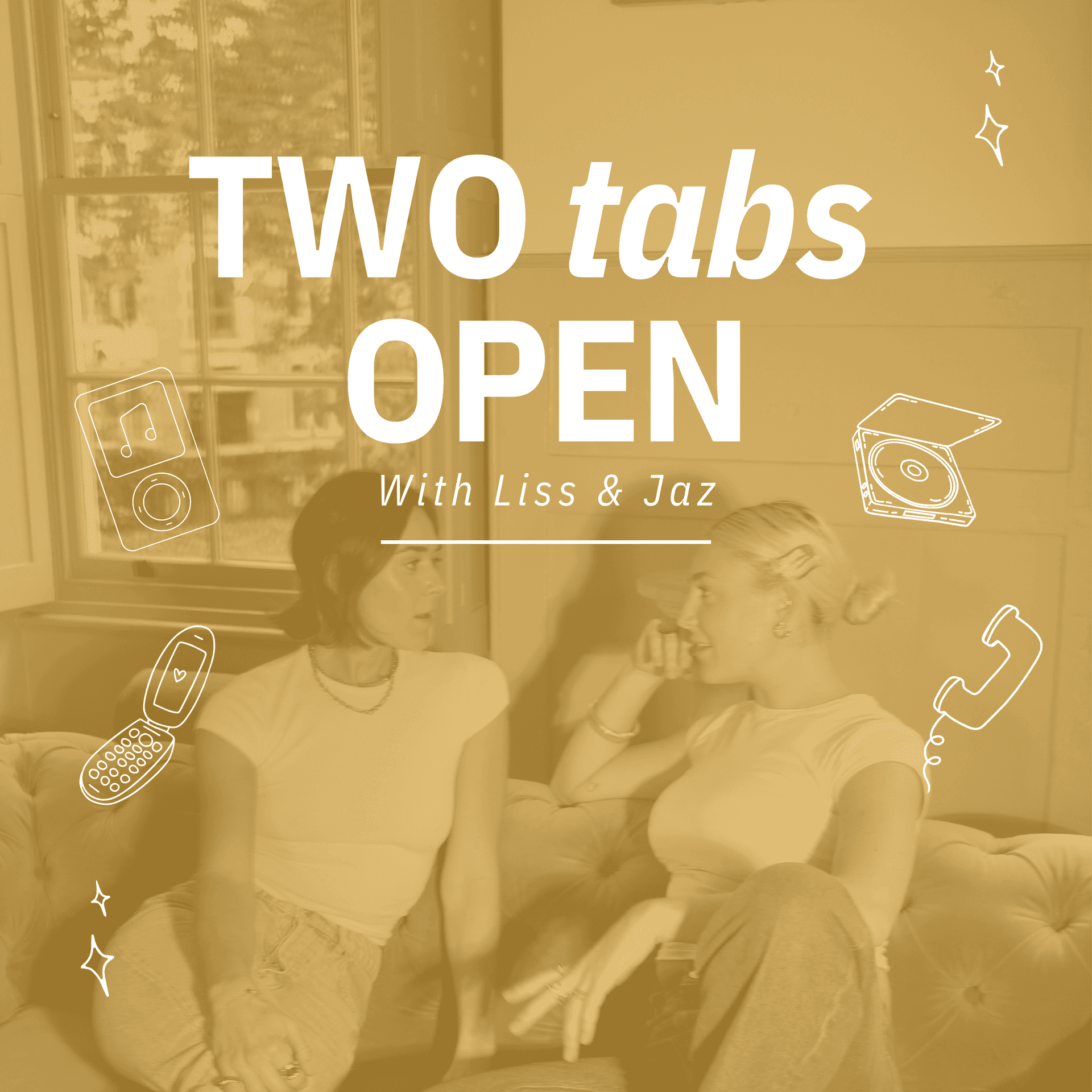 Two Tabs Open - Podcasts