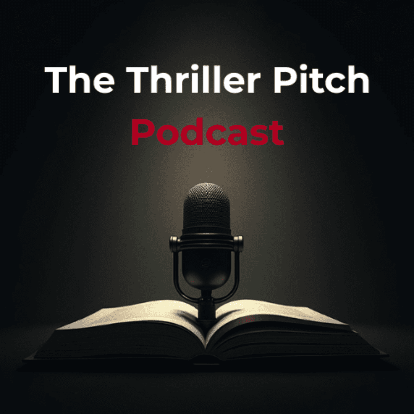 The Thriller Pitch Podcast - Podcasts