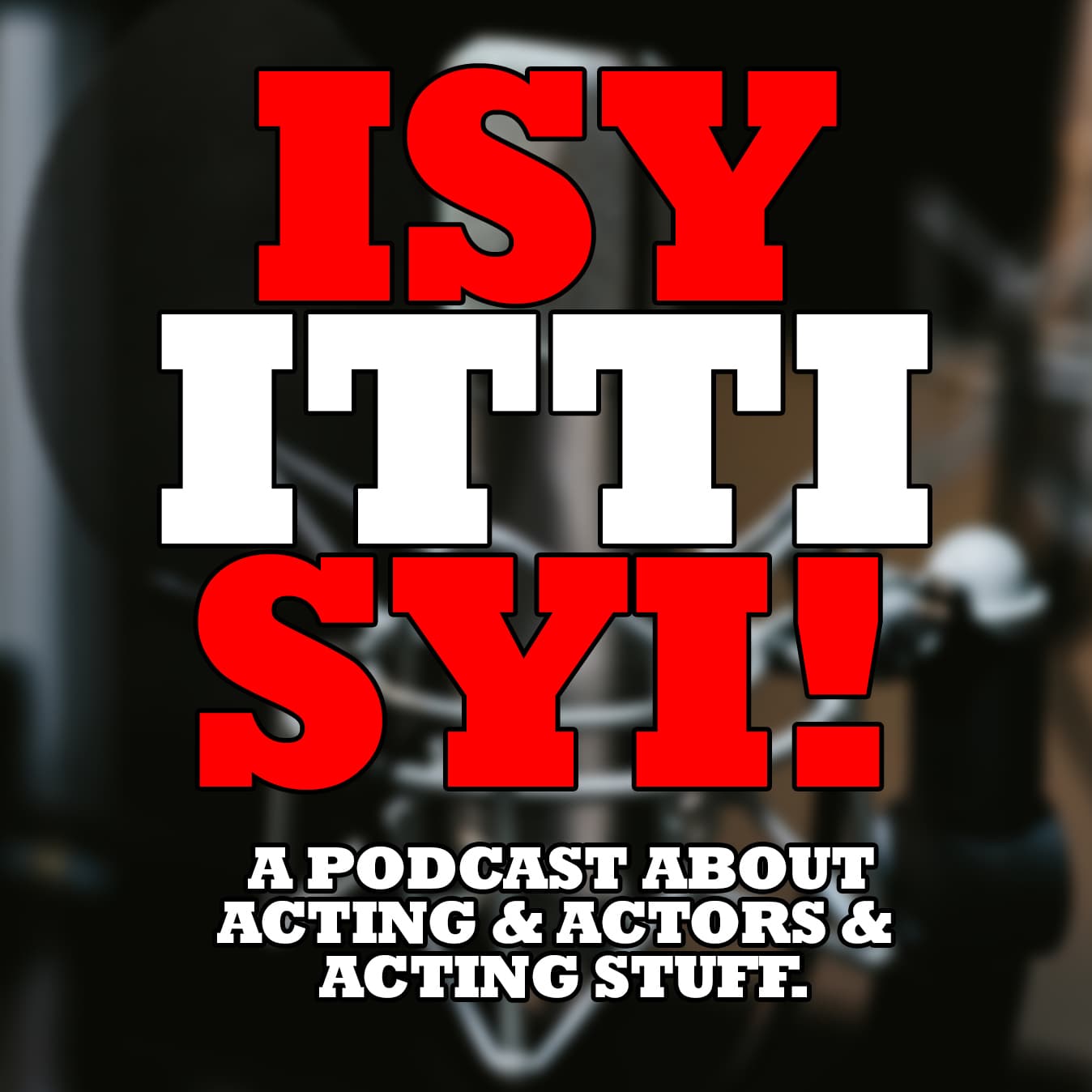 I Saw You In That Thing I Saw You In! - Podcasts