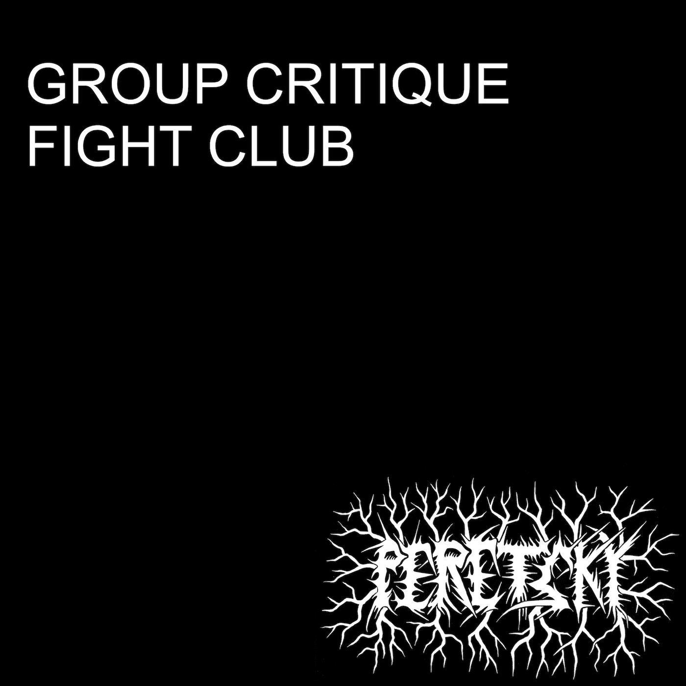 GROUP CRITIQUE FIGHT CLUB - Podcasts