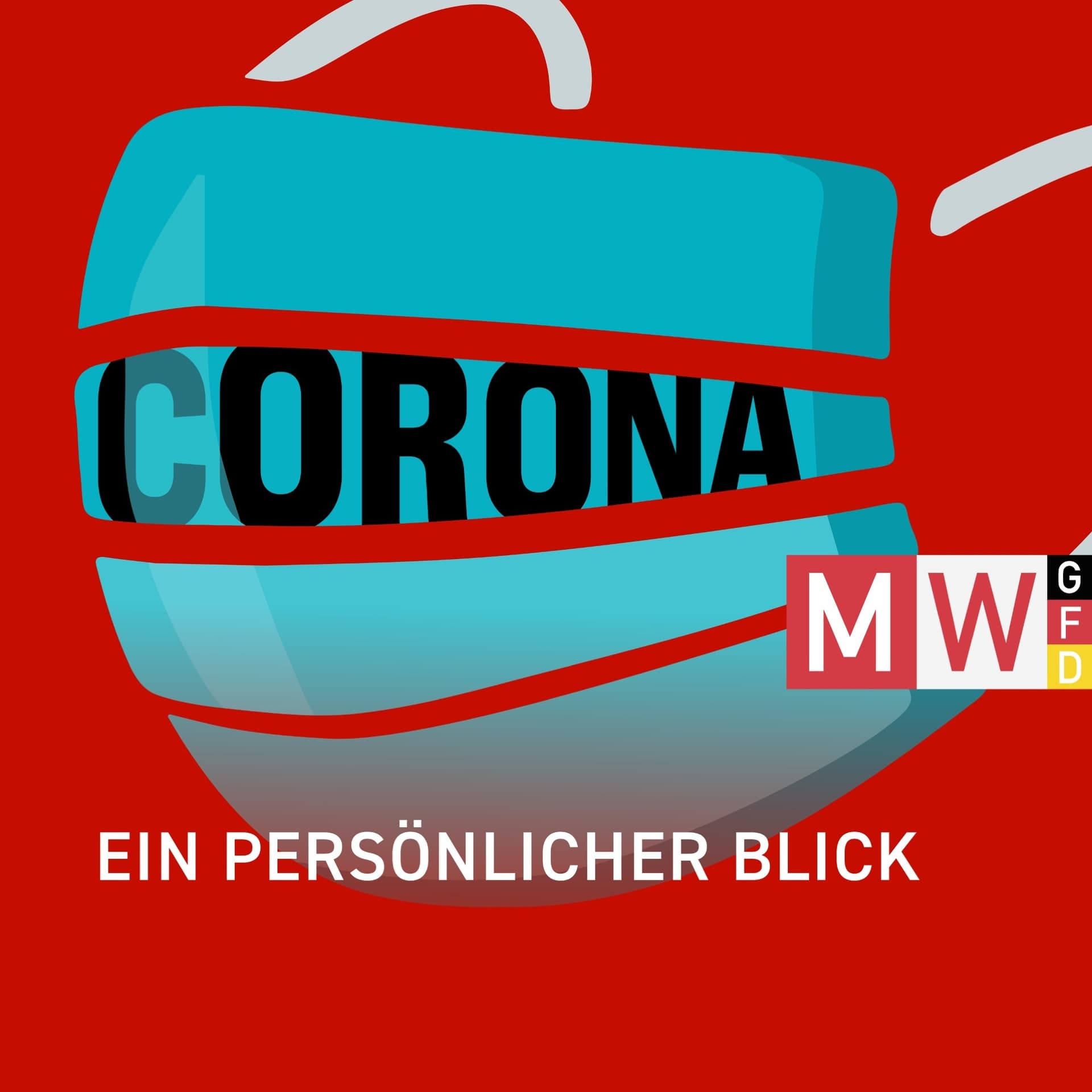 MWGFD-Podcast: Ein persönlicher Blick - Podcasts