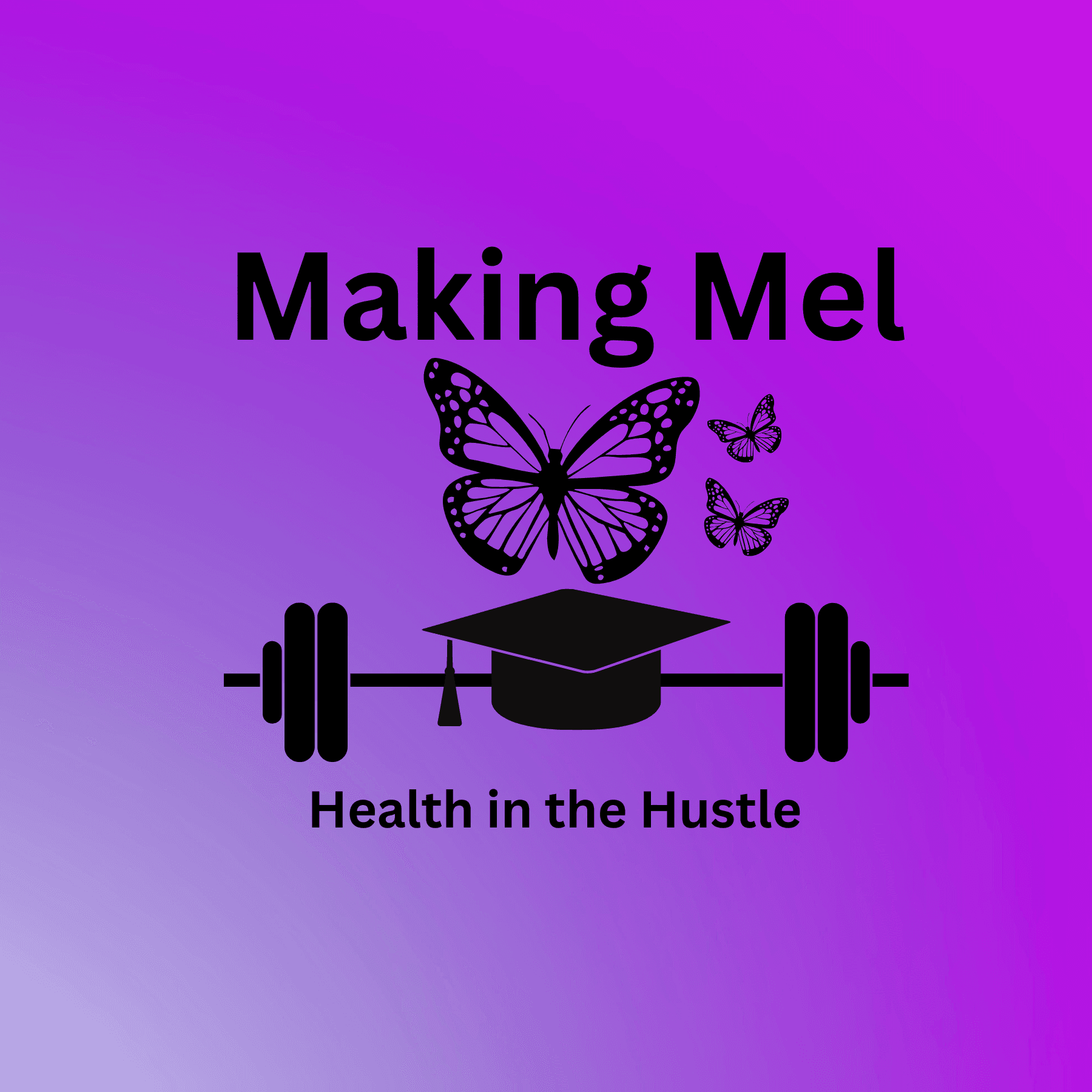 Making Mel Health in the Hustle - Podcasts